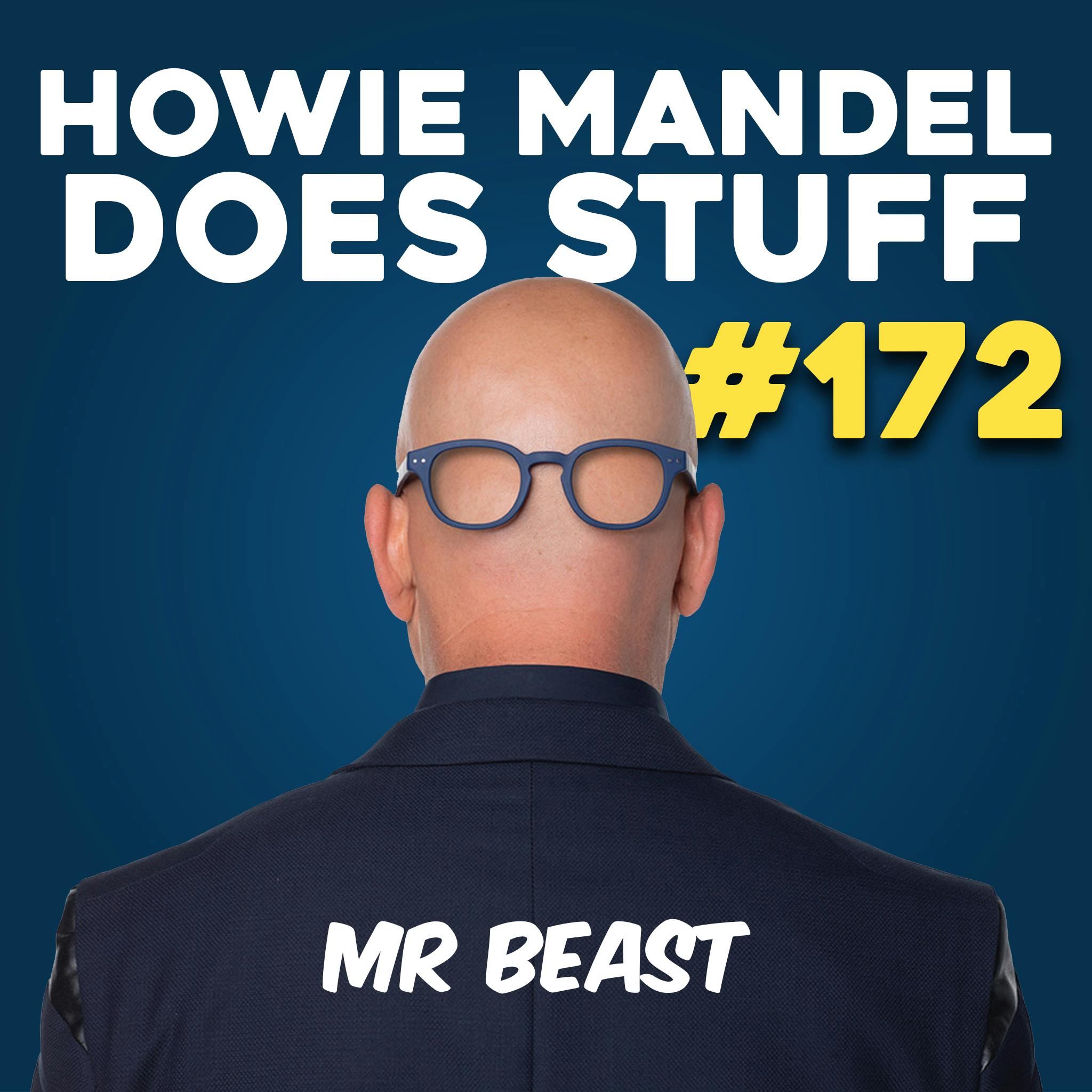 MrBeast | Howie Mandel Does Stuff #172