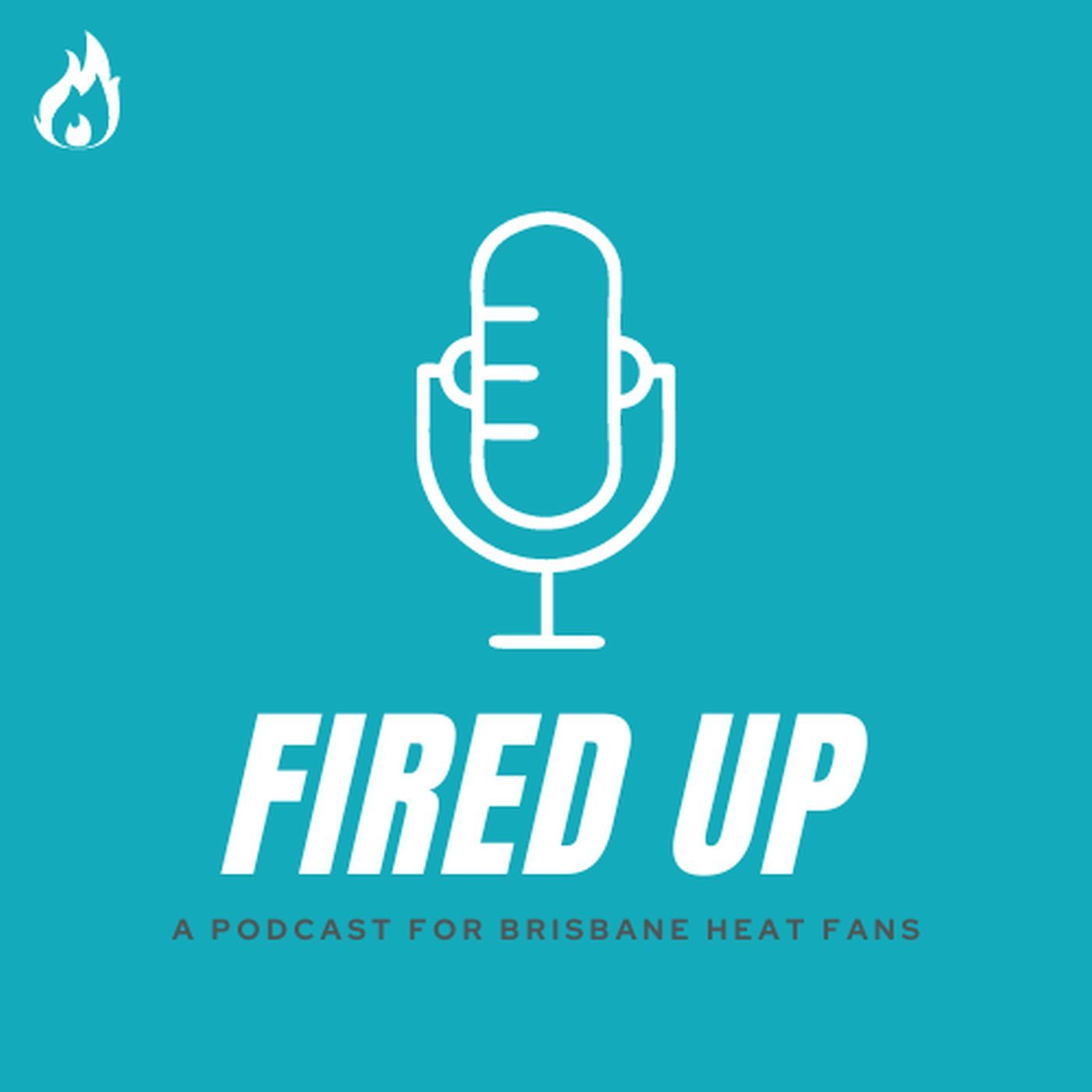 Fired Up - Recap, Signings and New Rules episode artwork