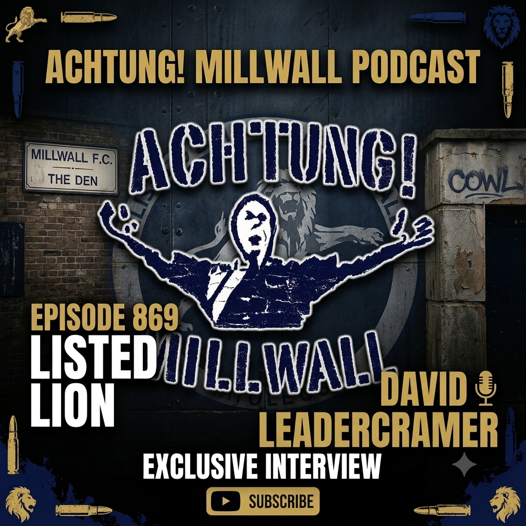 Achtung! Millwall 869 | Listed Lion - David Leadercramer