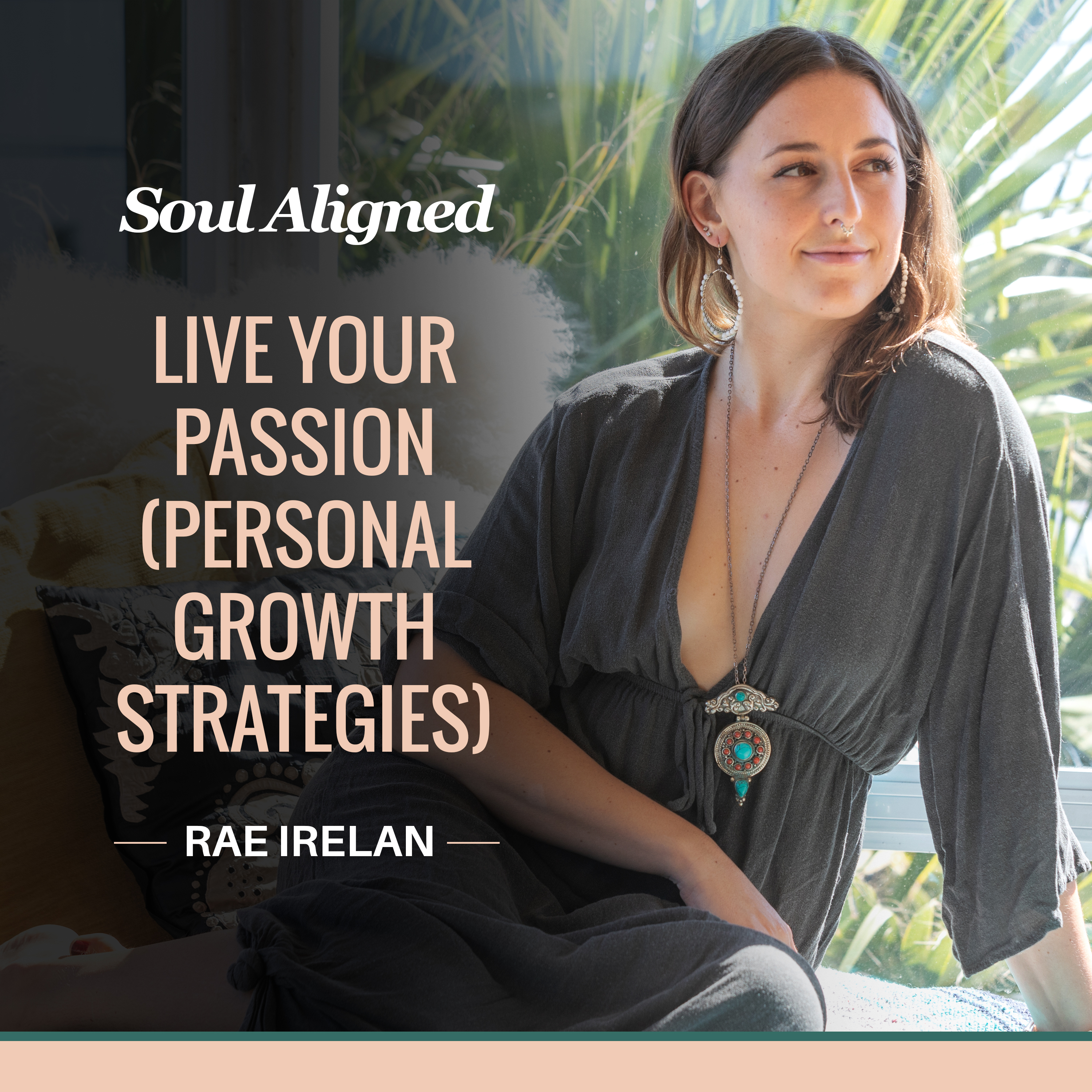 EP28: Live Your Passion (9 Personal Growth Strategies) episode artwork