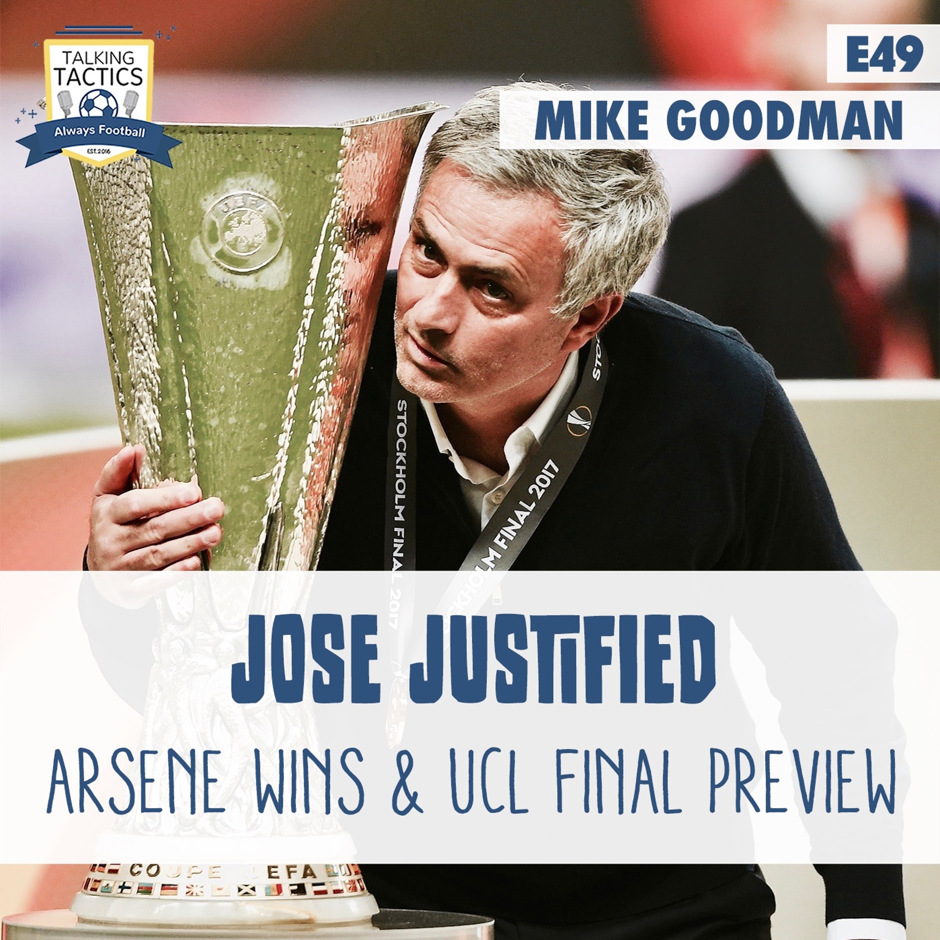 49 | José Justified & Arsène Wins (Feat. Mike Goodman) episode artwork