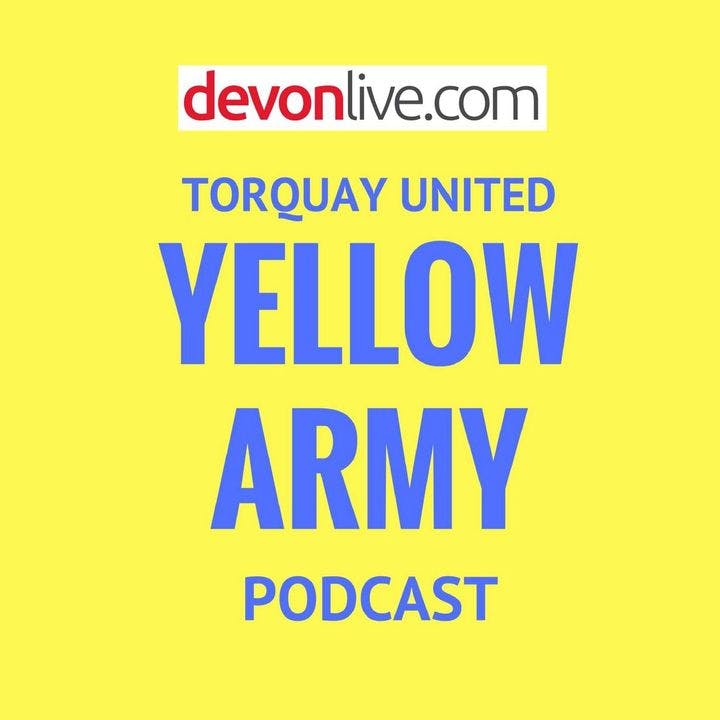 Torquay United Yellow Army Podcast 28-03-24: Heavy Rain and Big Developments