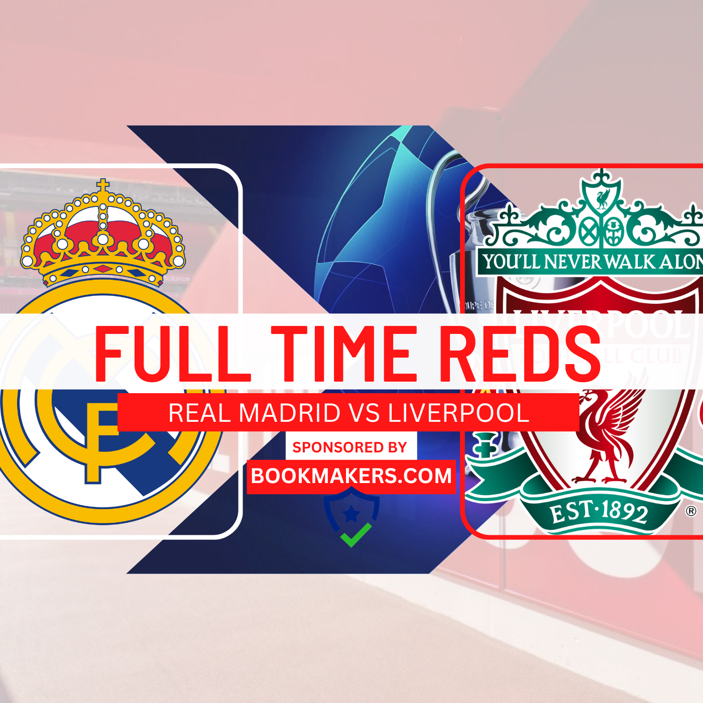 Real Madrid 1 (6) v Liverpool 0 (2) | Full Time Reds episode artwork