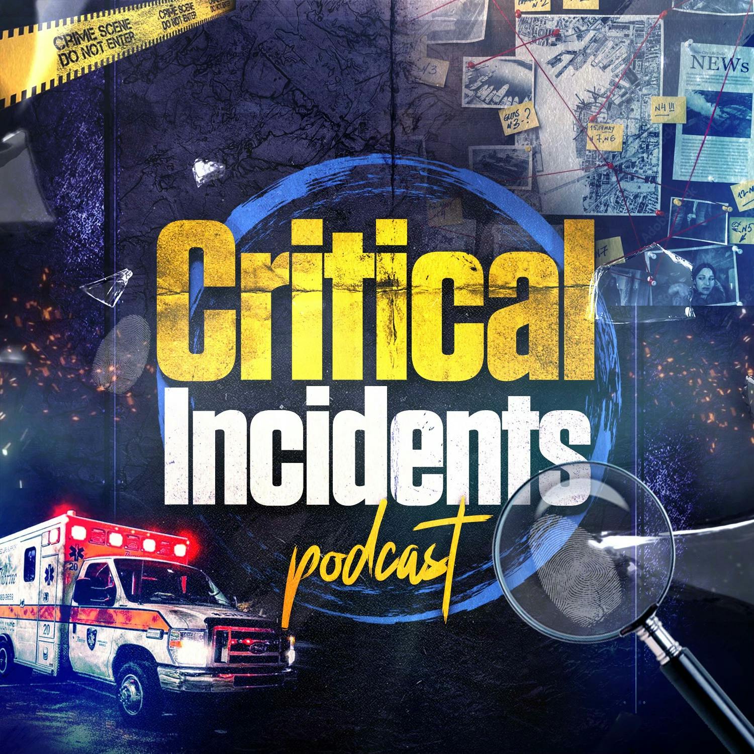 Critical Incidents