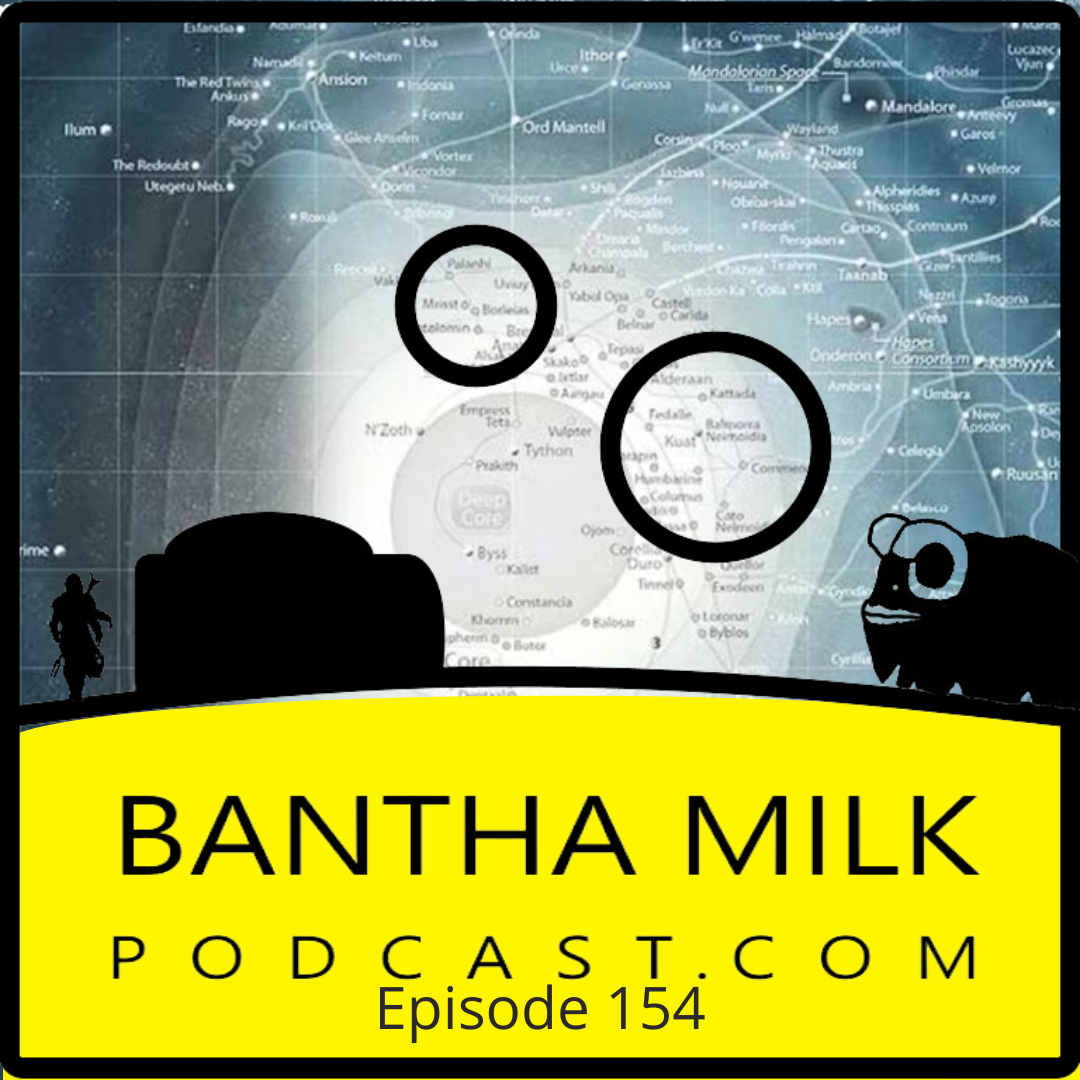 Bantha Milk | A Star Wars Universe Podcast