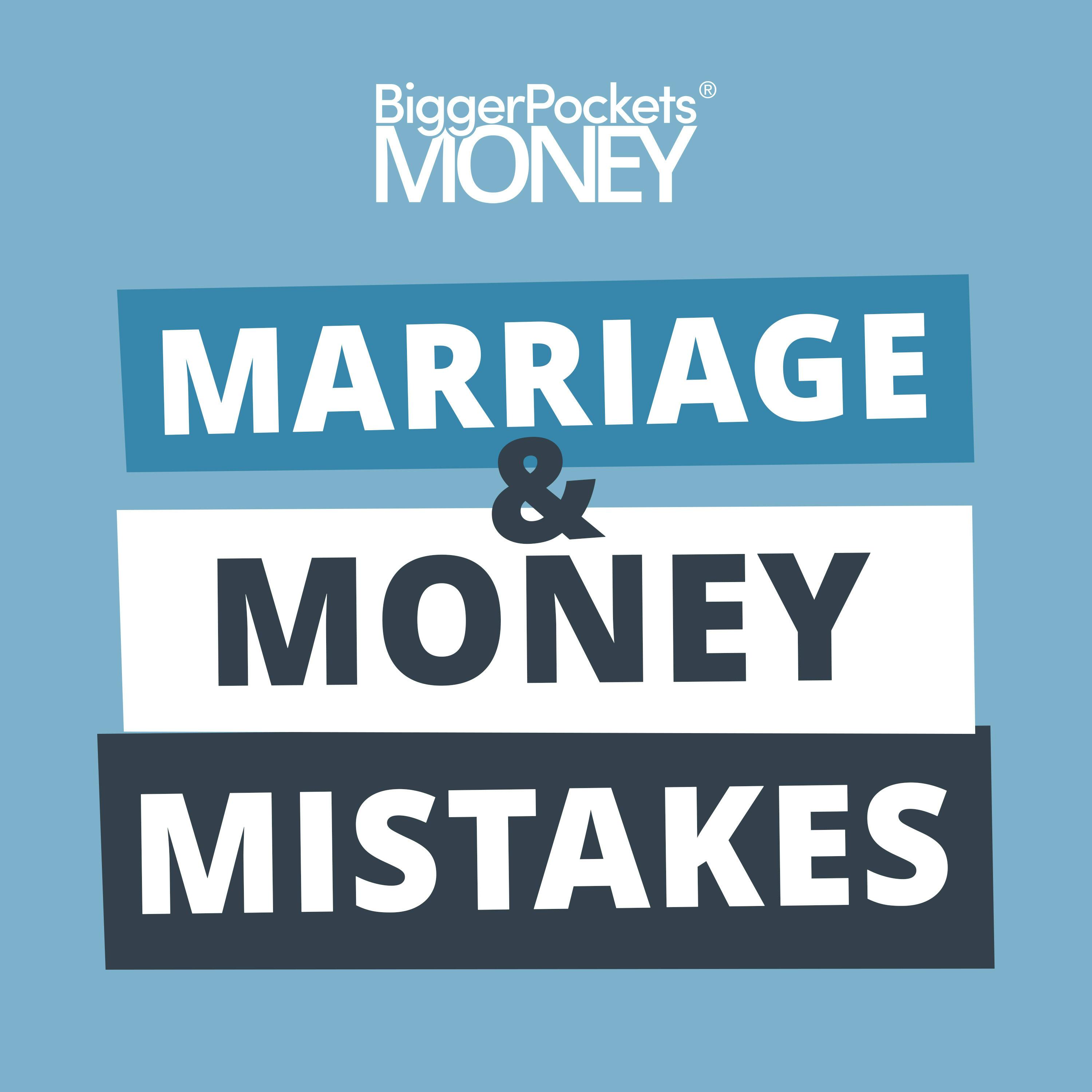 364: Divorce: The Biggest Marriage and Money Mistakes to Avoid