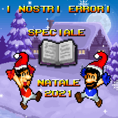 Christmas Special 2021: Fuori Onda, Errori e Votazioni! episode artwork