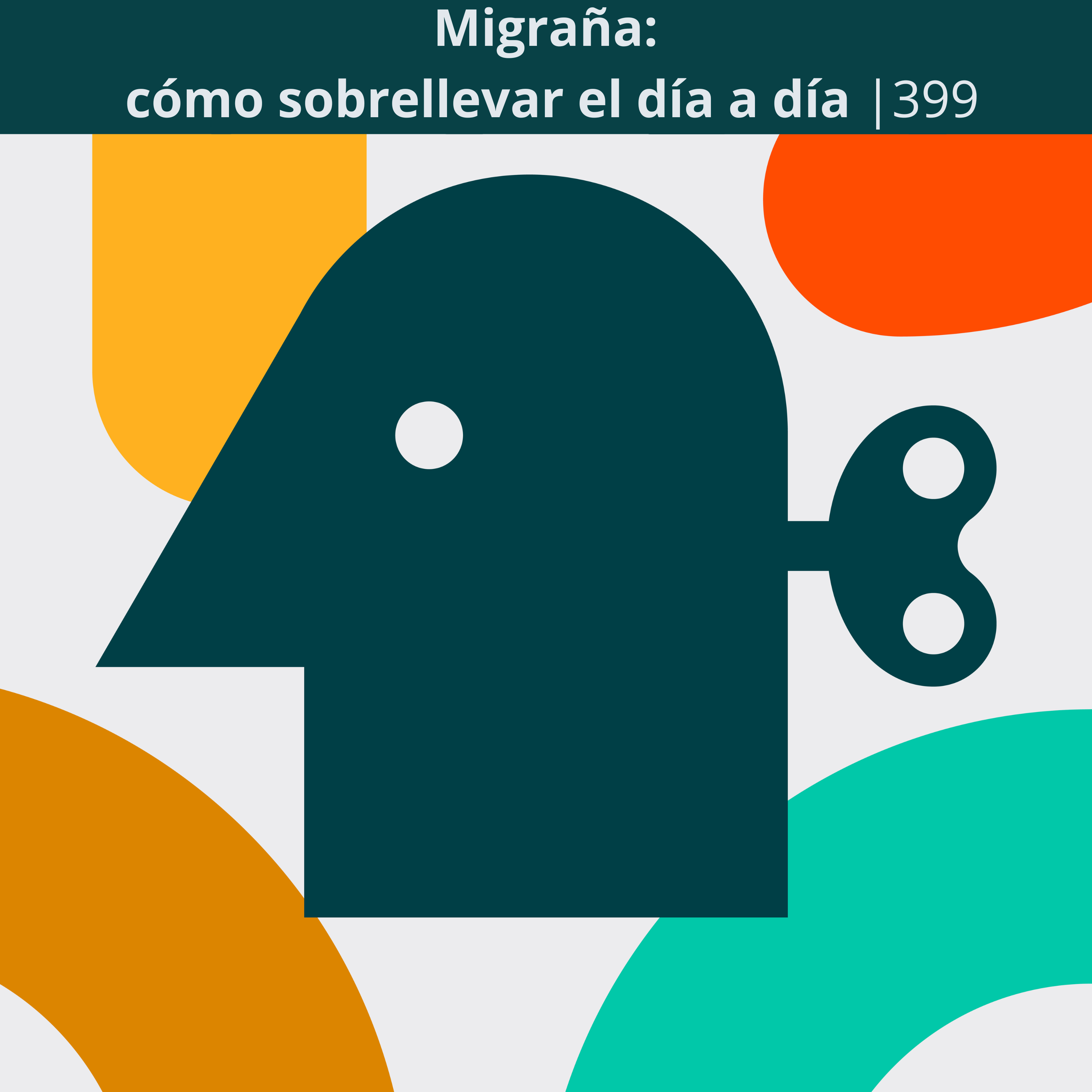Migraña: cómo sobrellevar el día a día | 399