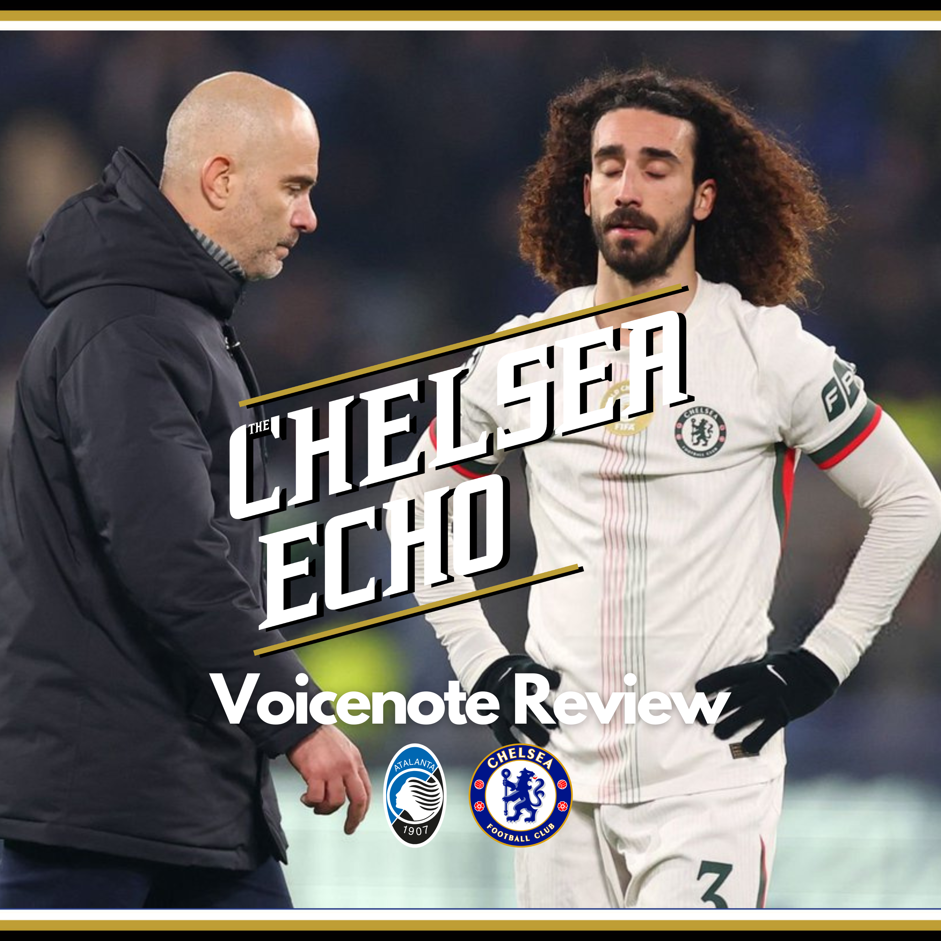 Enzo Maresca's Tactical Masterclass Strikes Again | Atalanta 2-1 Chelsea | Voicenote Review episode artwork