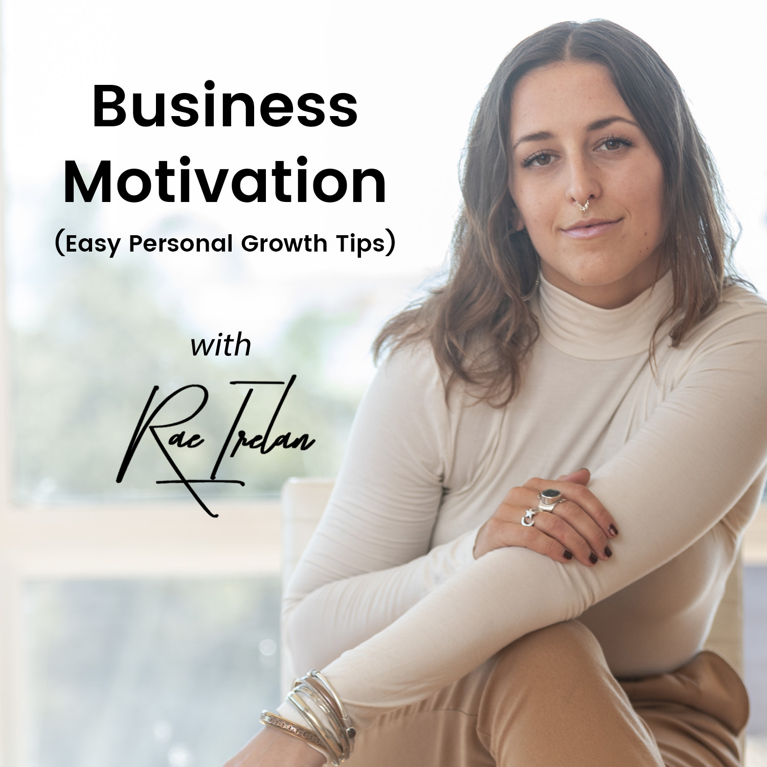 EP25: Business Motivation  (Easy Personal Growth Tips) episode artwork