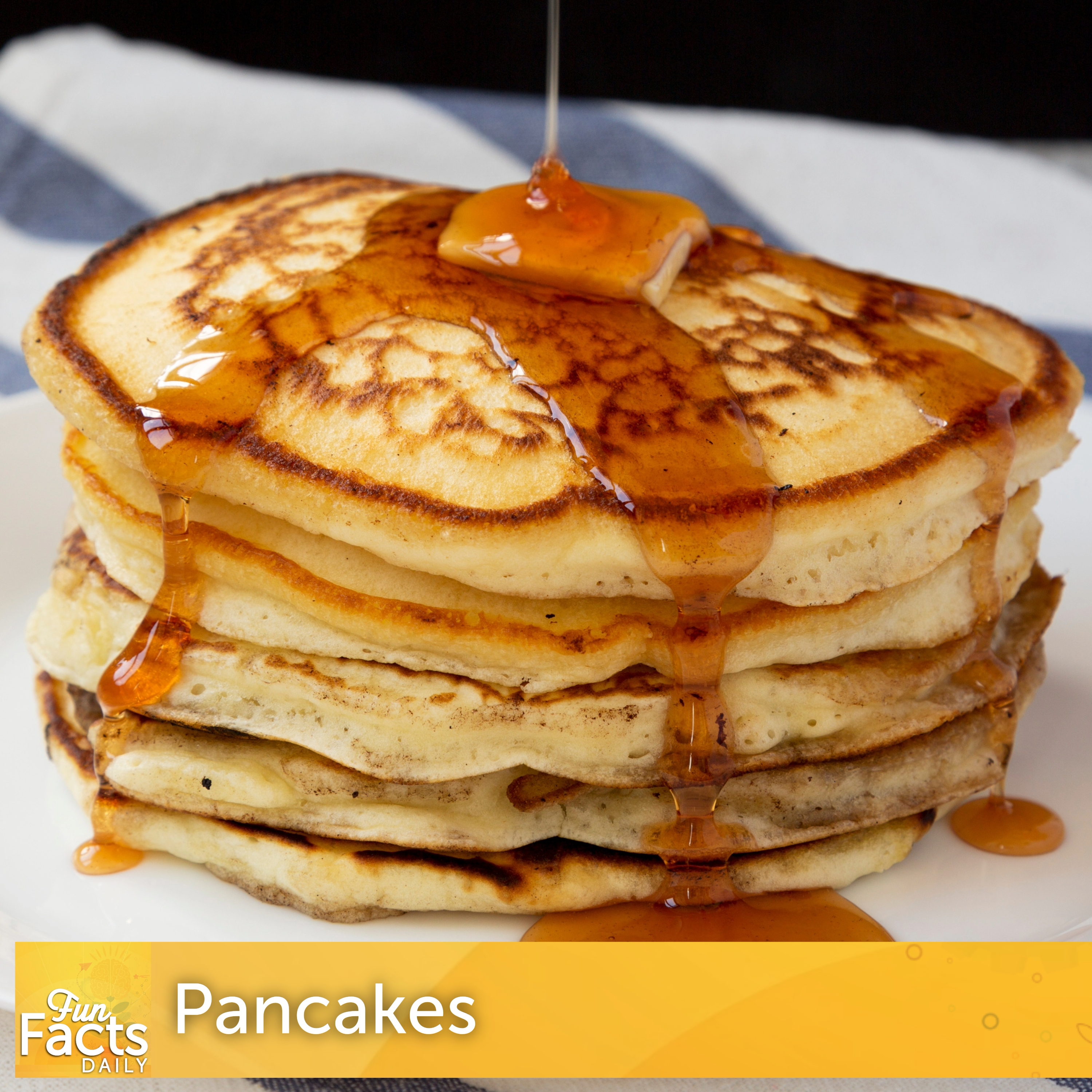 Fun Facts About Pancakes