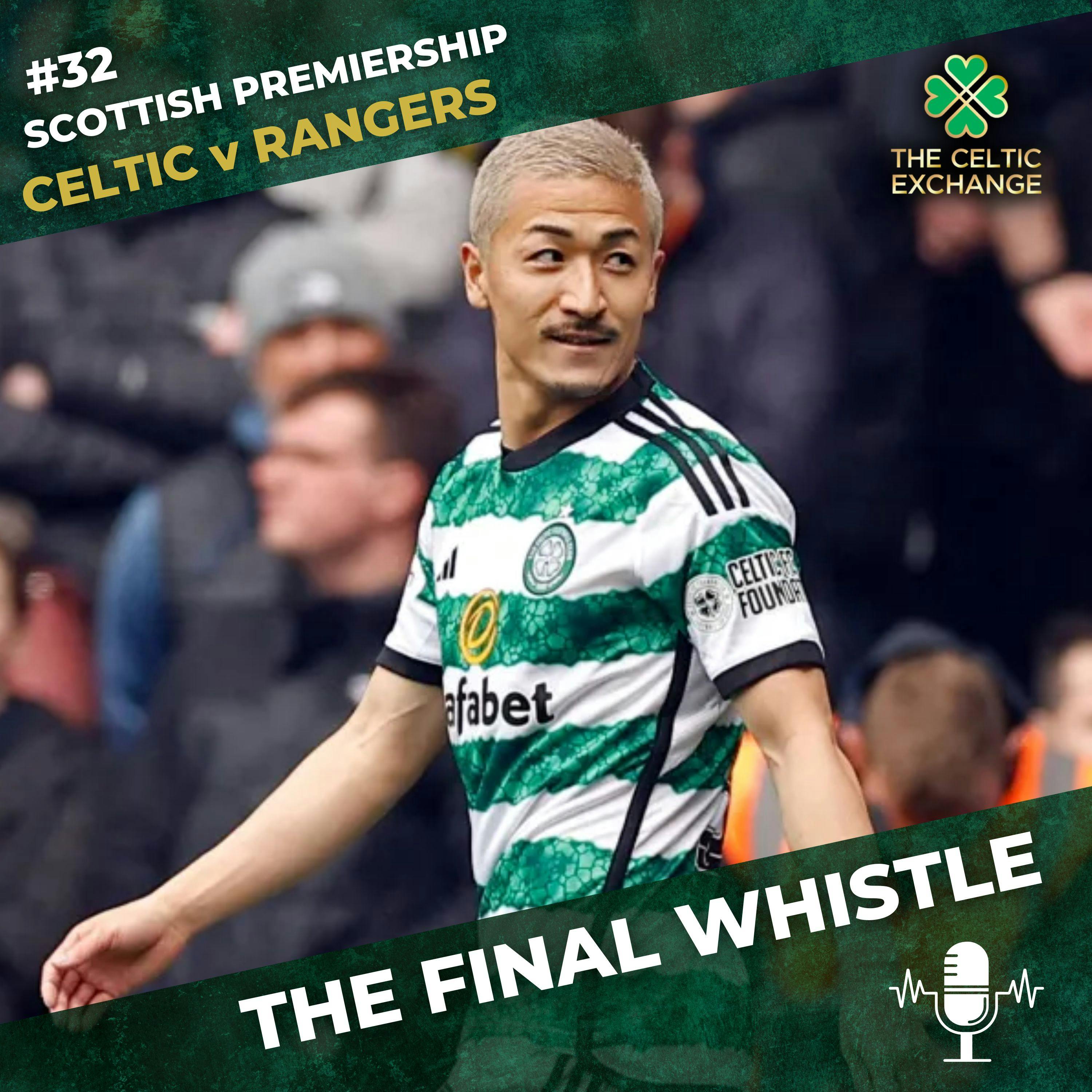 Final Whistle: Celtic Settle For The Draw On Day Of Drama At Ibrox | Title Destiny In Our Own Hands
