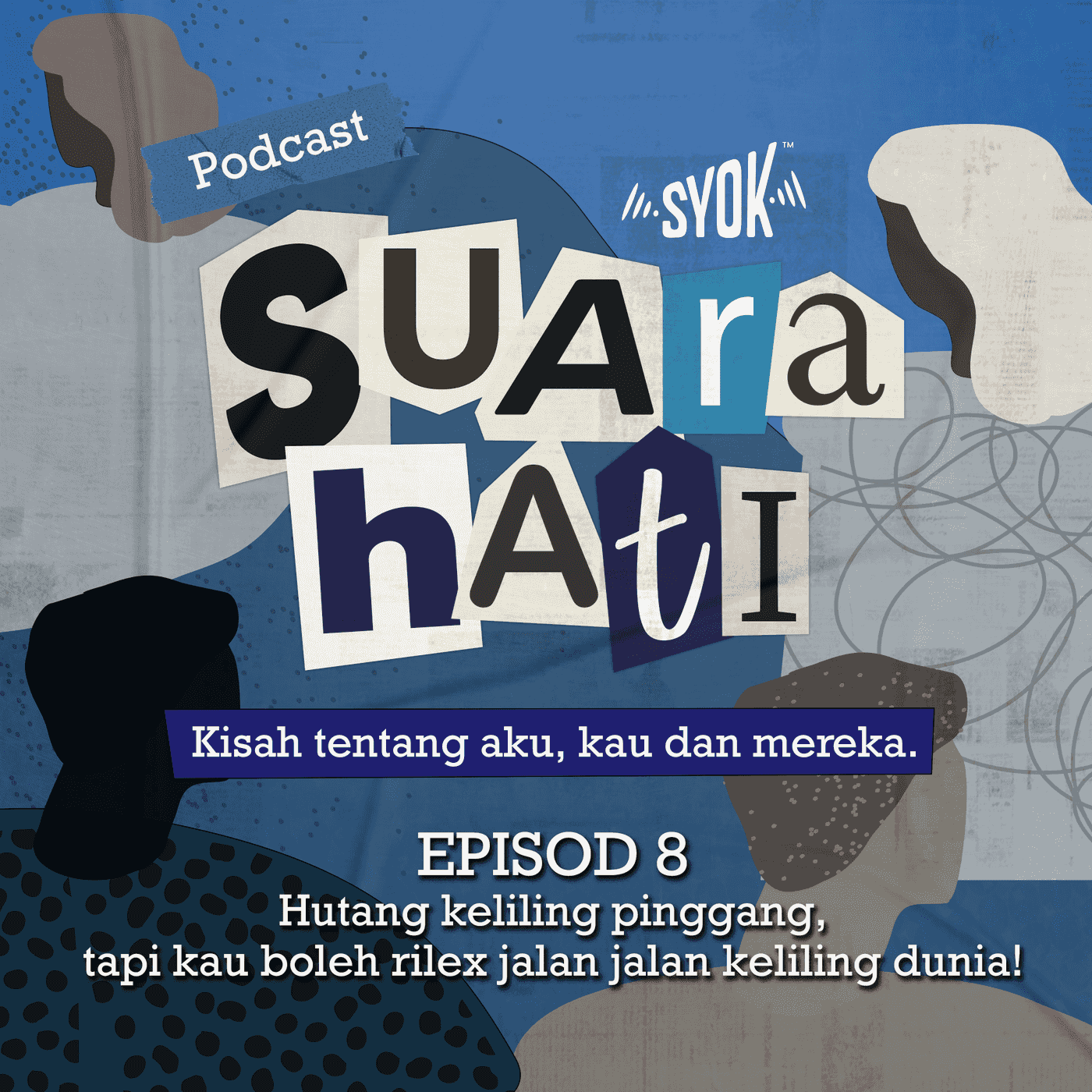 Suara Hati - SYOK Podcast [BM]