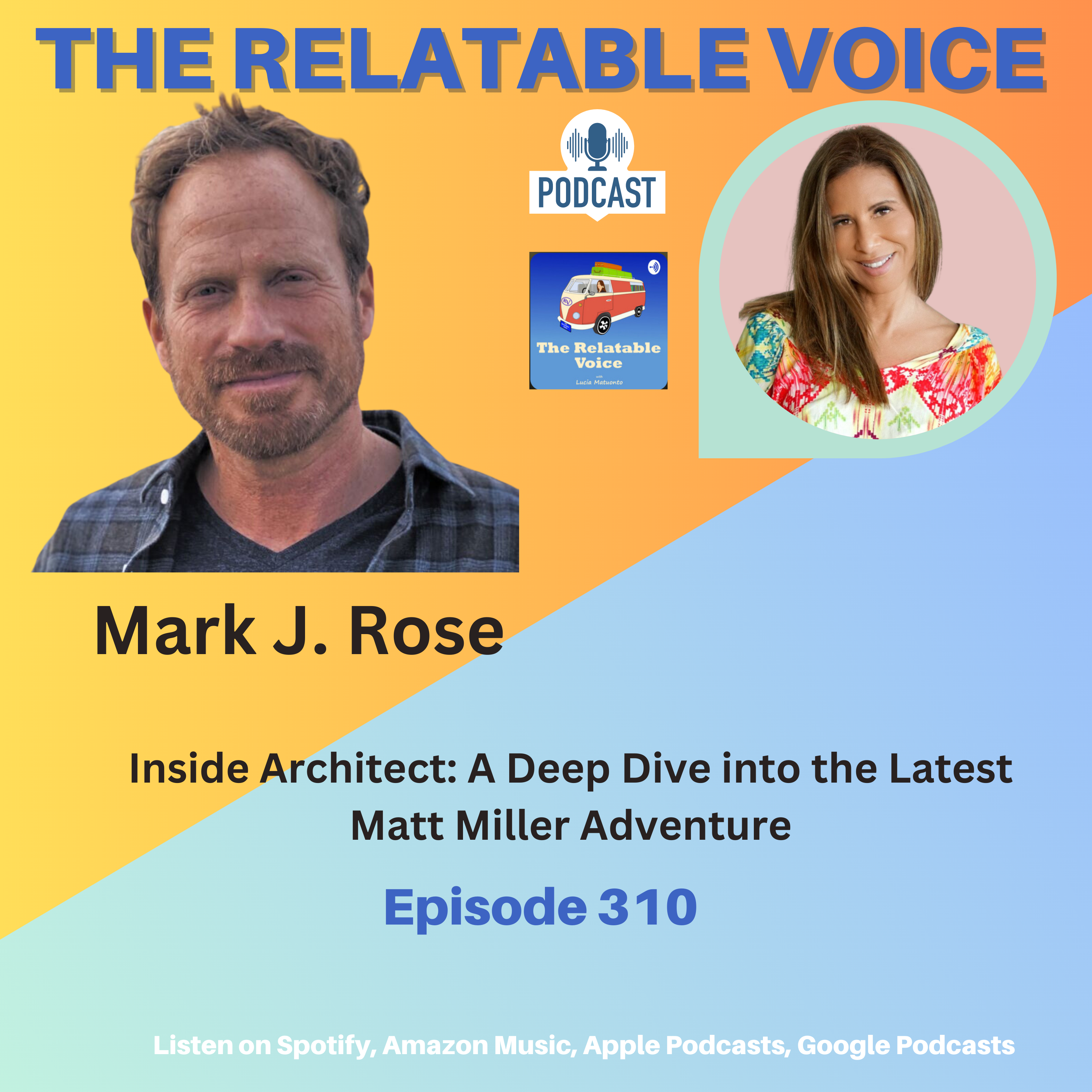 Traveling Through Time and Space with Matt Miller: An Interview with Author Mark J. Rose episode artwork