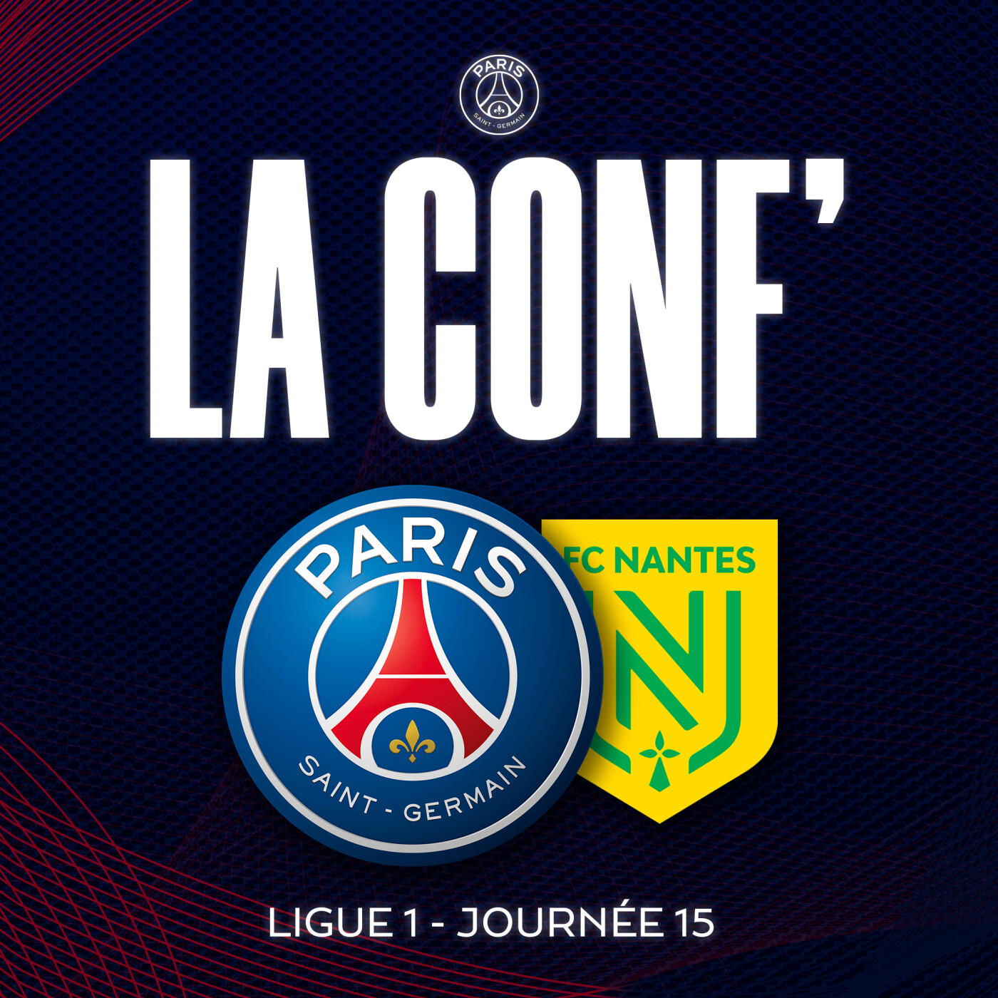 Ligue 1 / 15e journée / Paris Saint-Germain - FC Nantes episode artwork