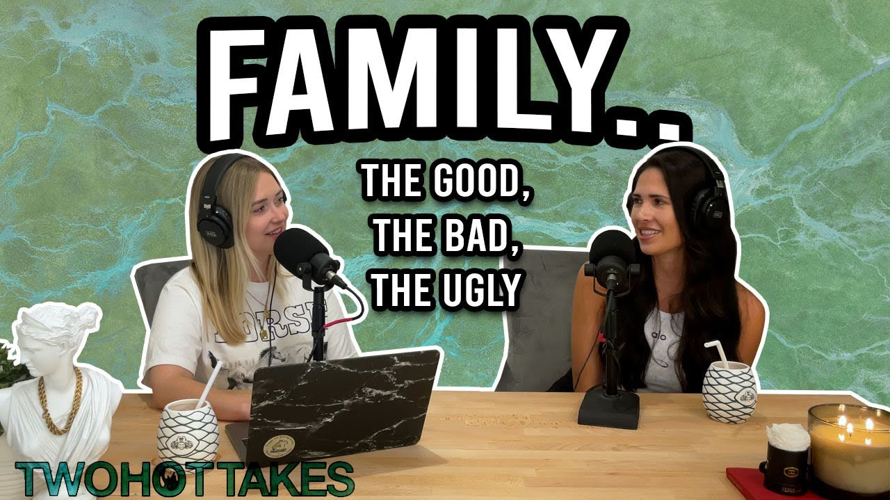 15: Family.. The Good, The Bad, The Ugly