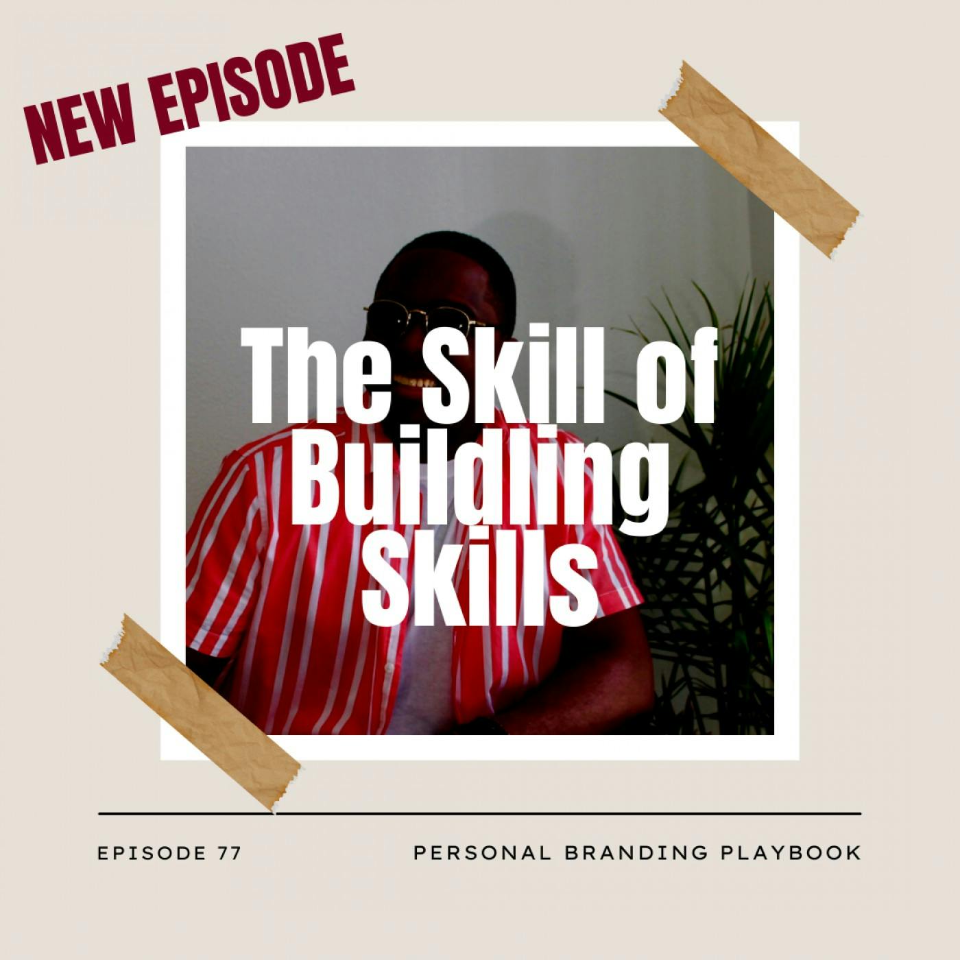 The Skill of Building Skills