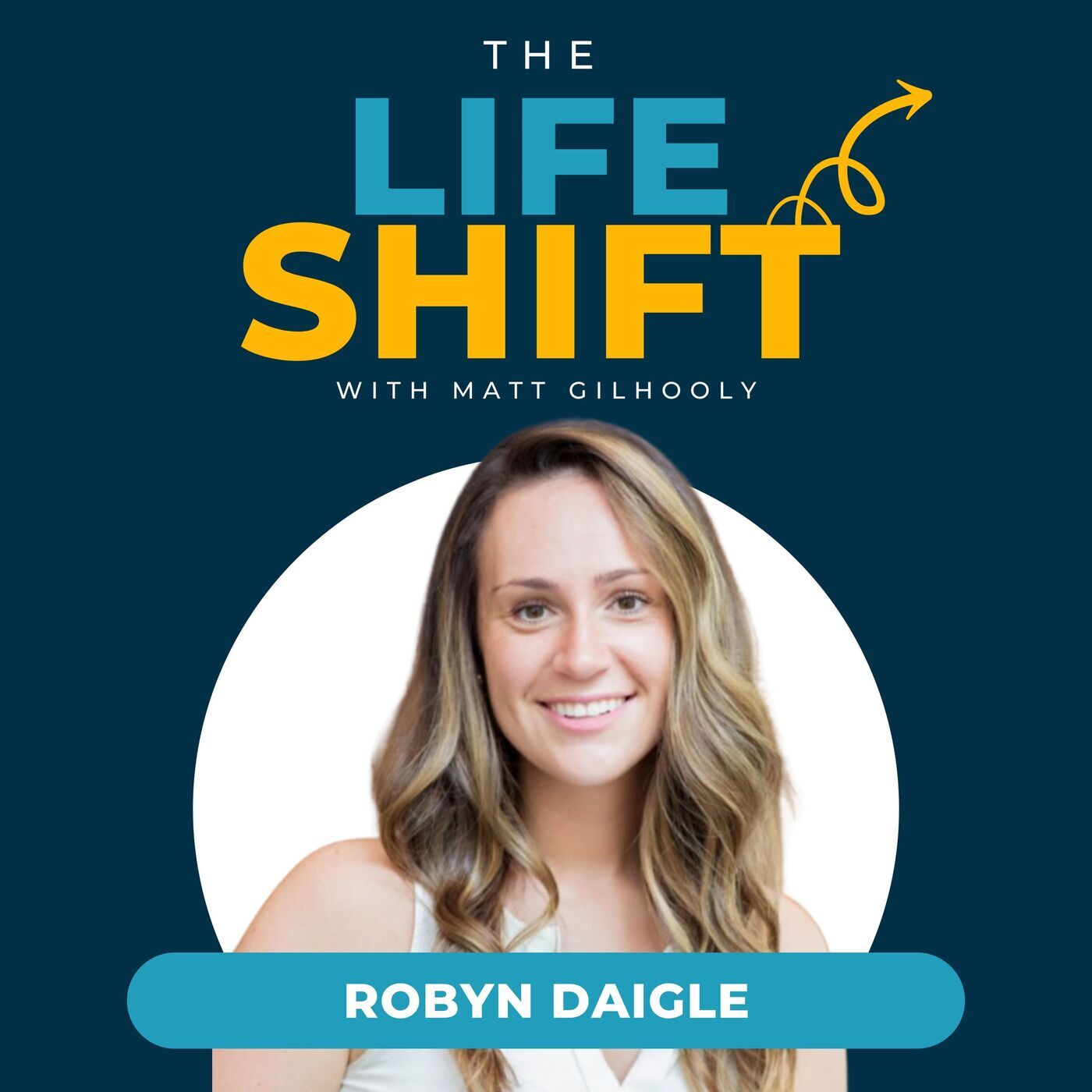 From Corporate Life to Survival and Entrepreneurship | Robyn Daigle episode artwork