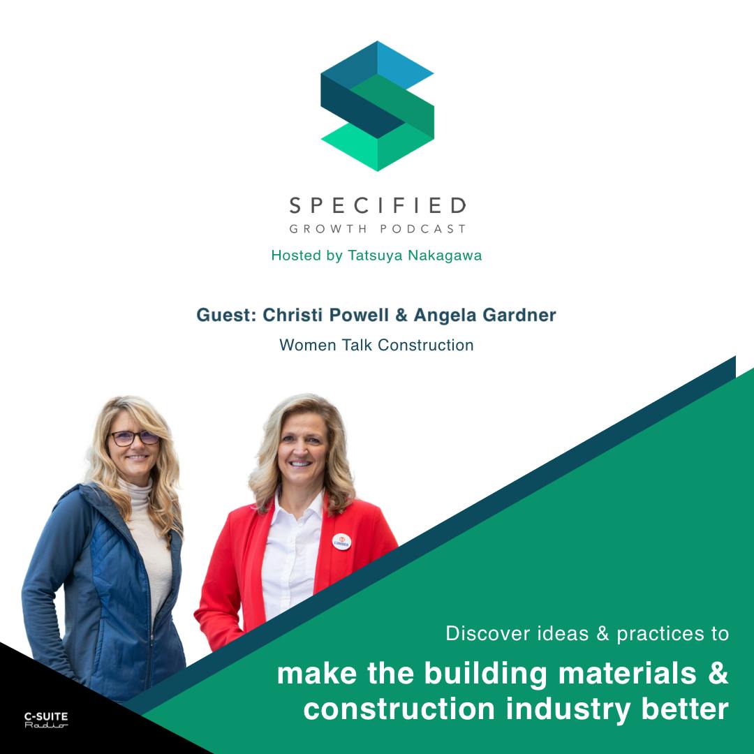 S2. Ep. 60: Empowering Women In The Construction Industry (With Christi Powell & Angela Gardner)