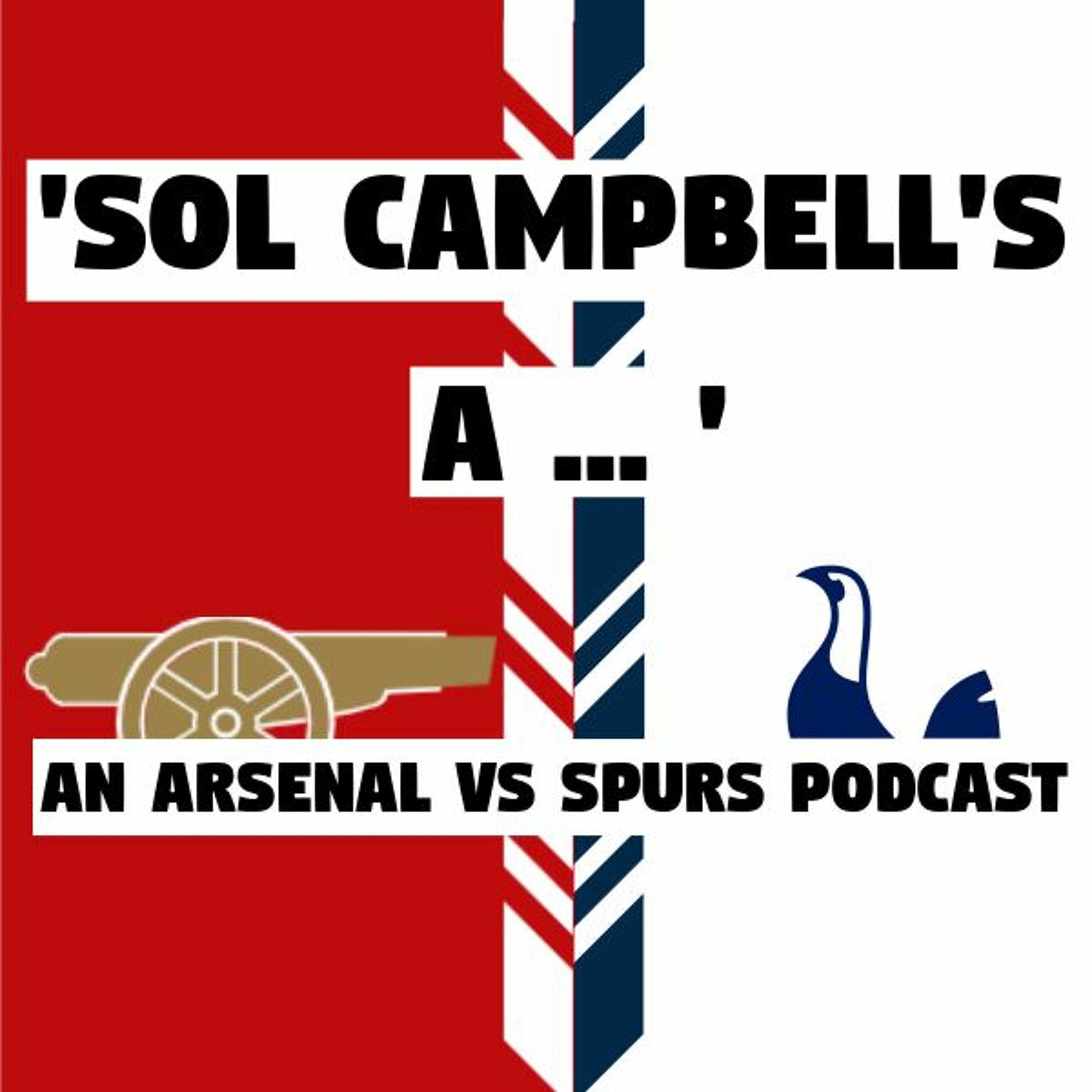 Episode 1: Sol Campbell's a Traitor or Legend episode artwork