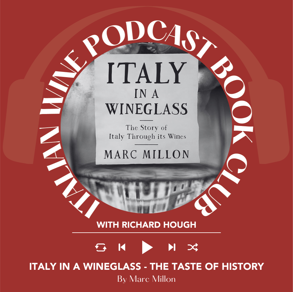 1846 Italy in a wineglass by Marc Millon | IWP Book Club With Richard Hough