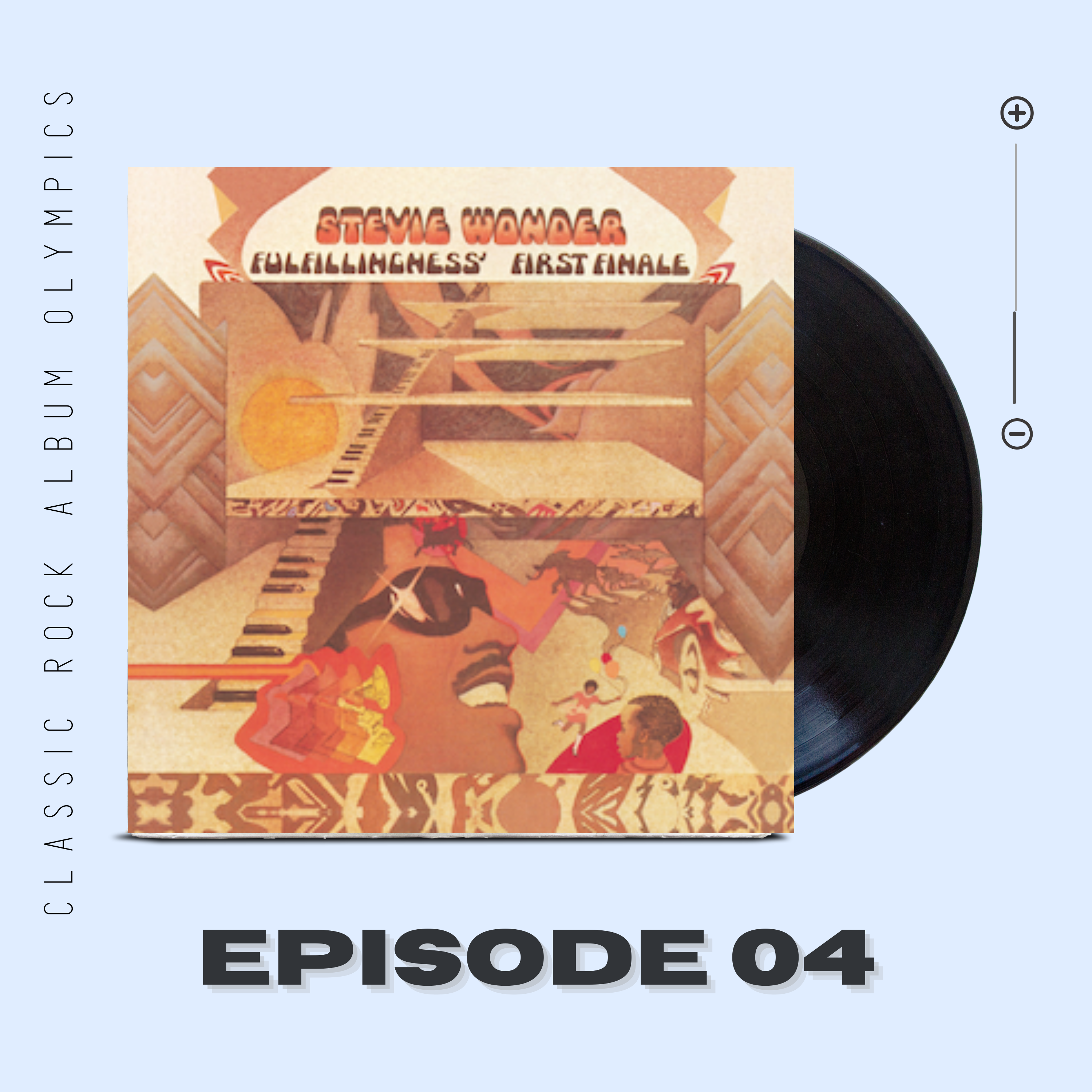 Fulfillingness' First Finale by Stevie Wonder...Episode #4