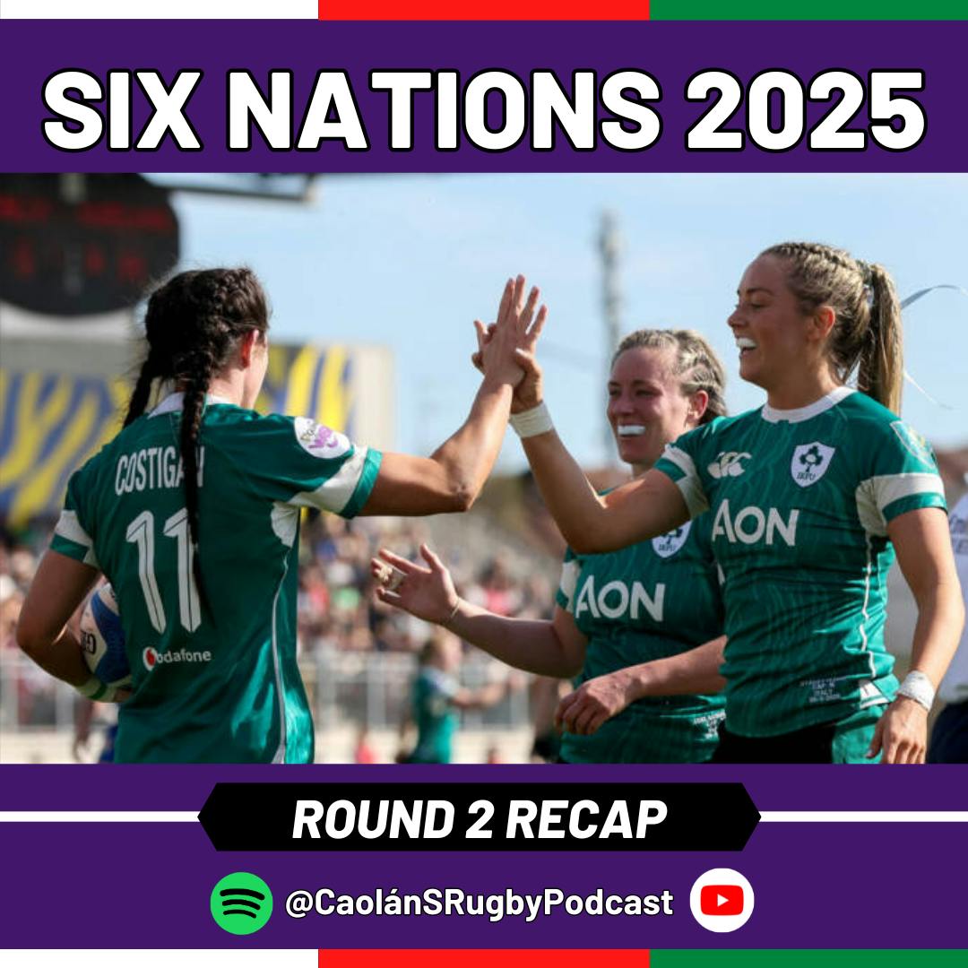 An Italian Crushing | Six Nations Round 2 Recap An Italian Crushing | Six Nations Round 2 Recap