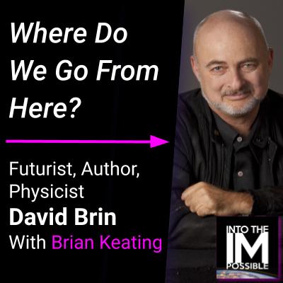 Into the Impossible With Brian Keating