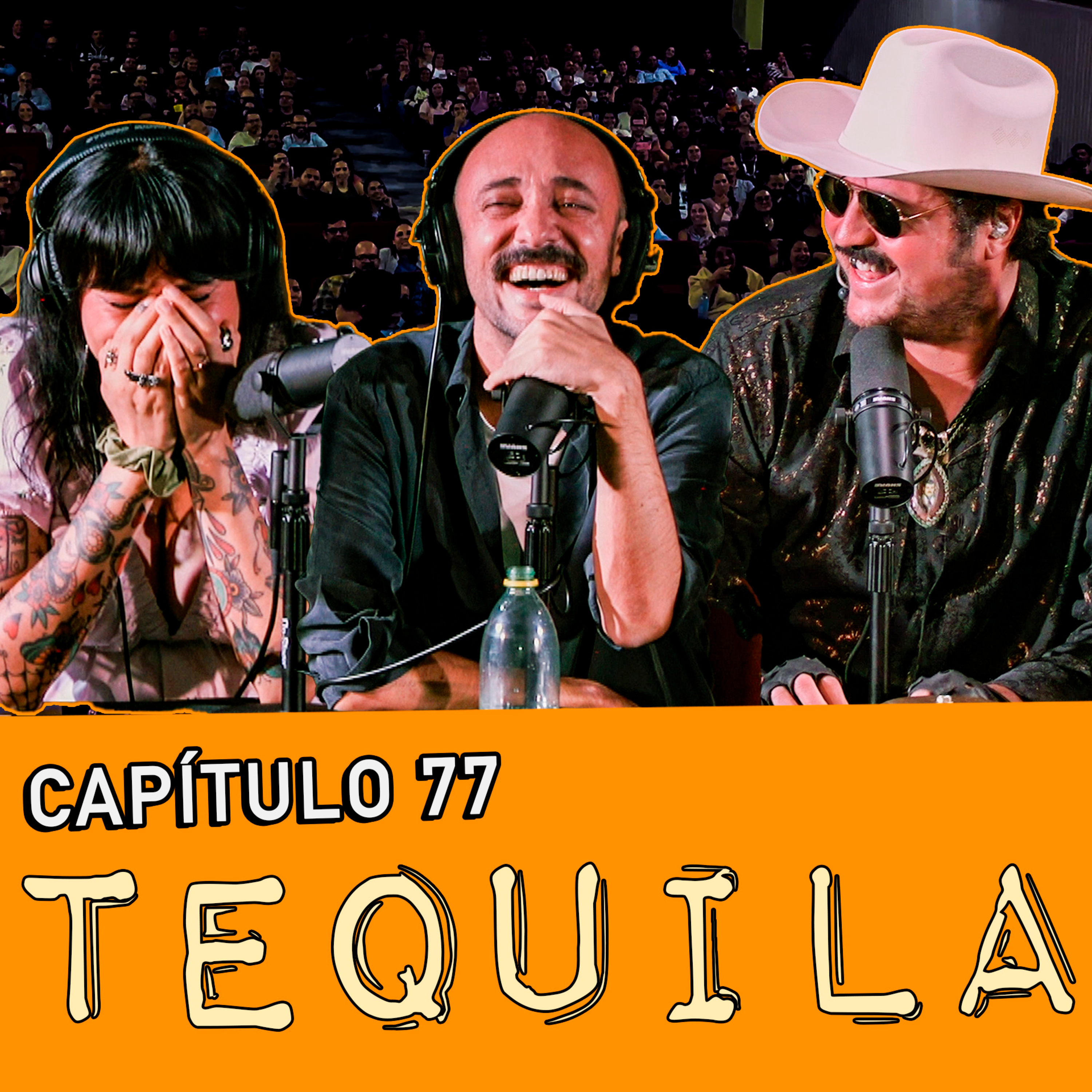 Capítulo 77: Tequila (en vivo desde Guadalajara)