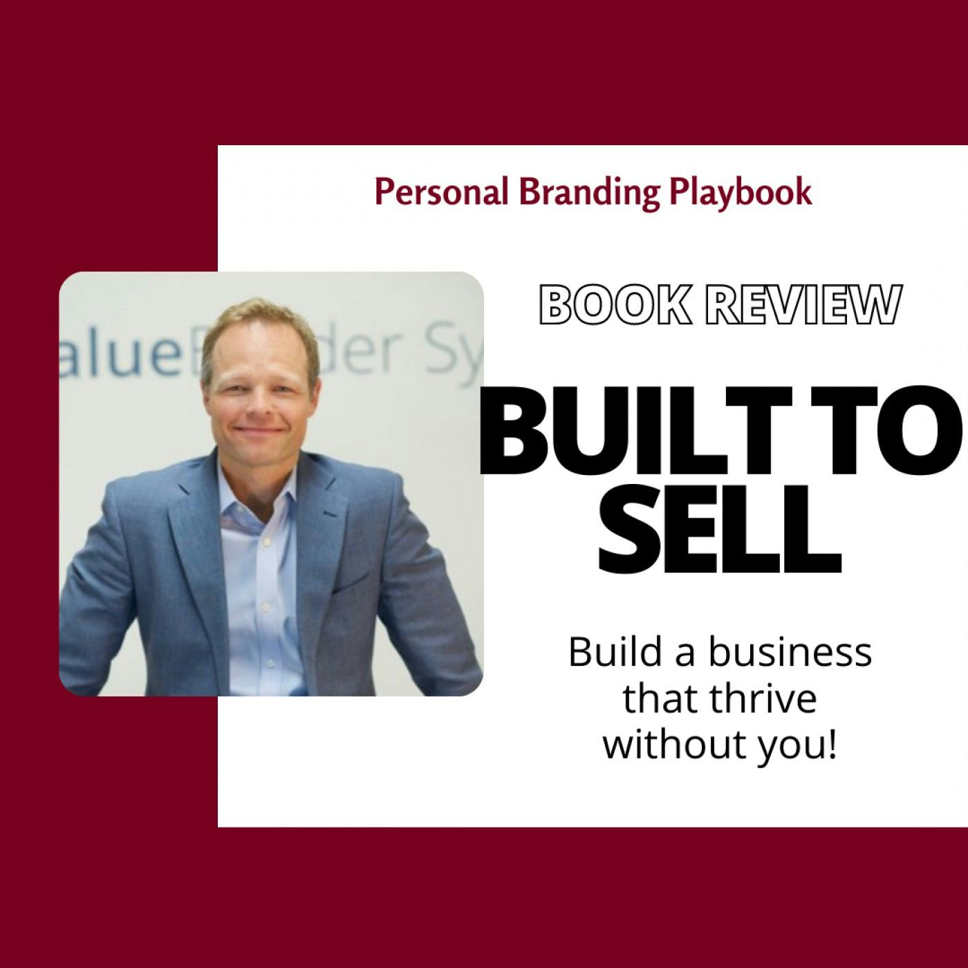 Book Review - Built to Sell by John Warrillow
