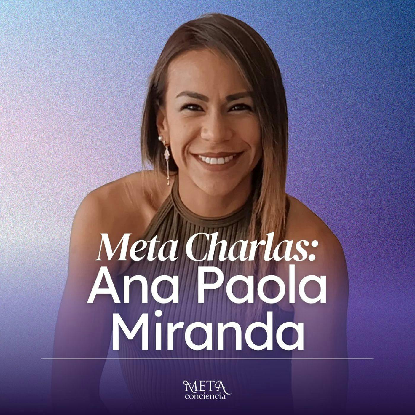 De imposible a imparable ✨ | META Charlas con Ana Paola Miranda 💬