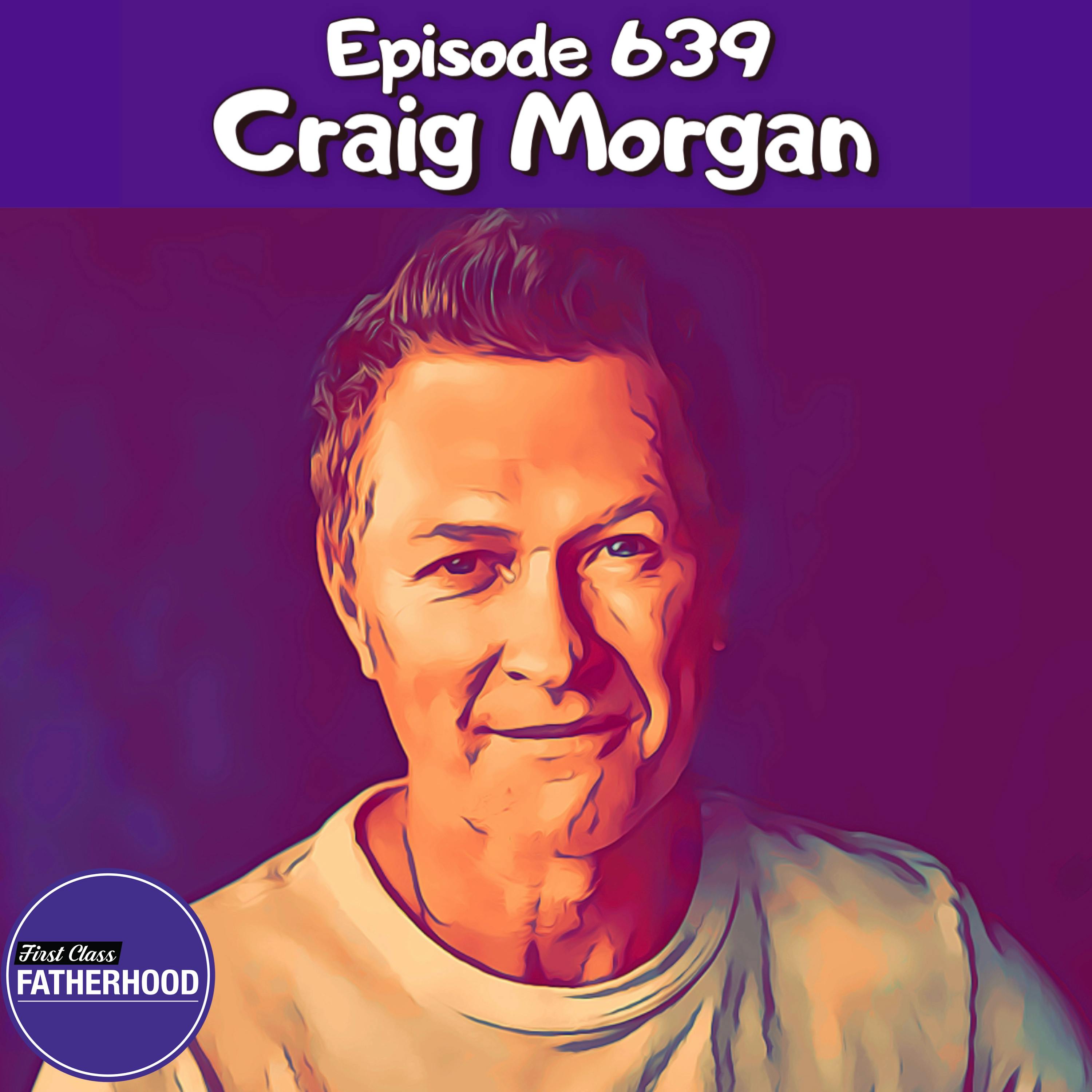 #639 Craig Morgan