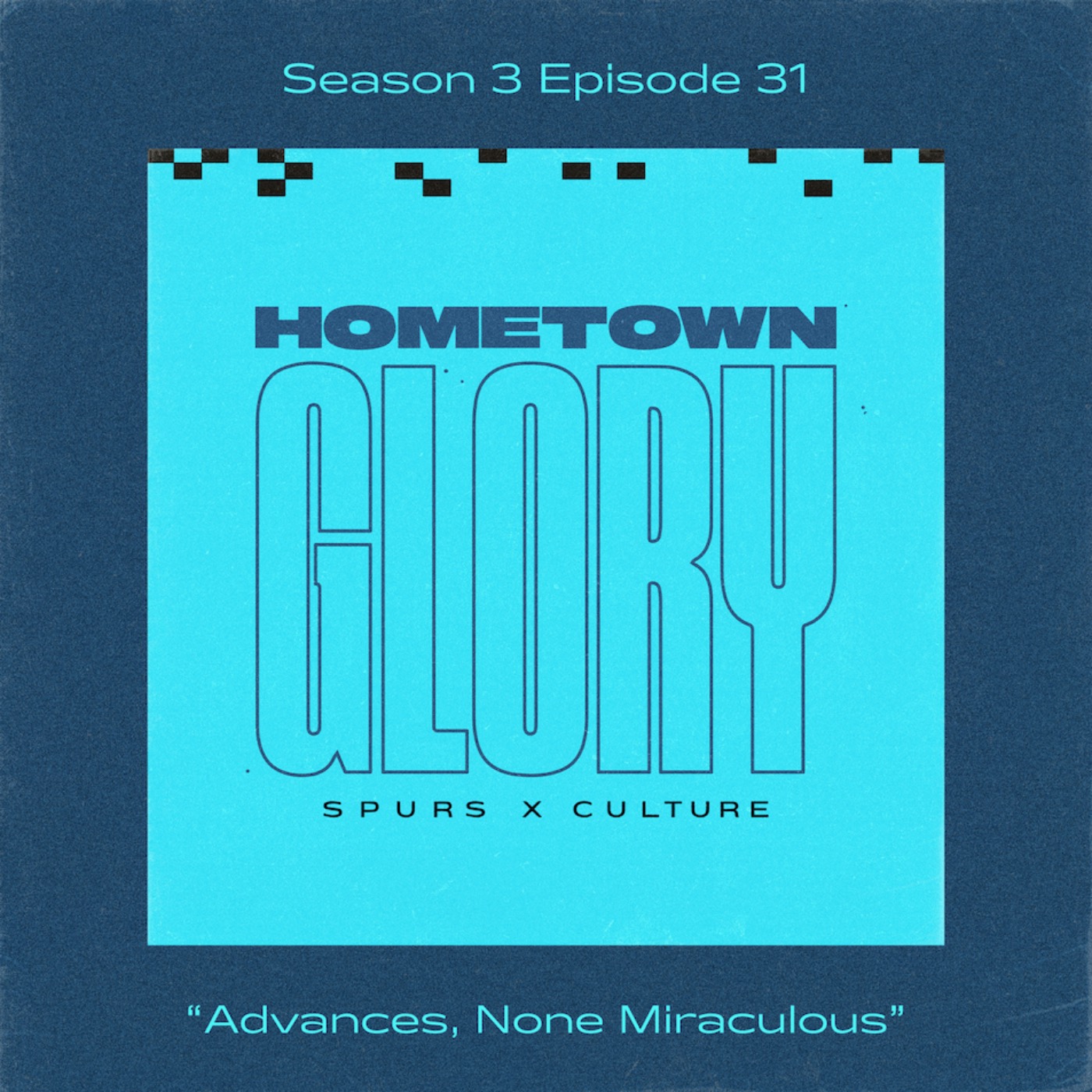 Hometown Glory: Spurs x Culture