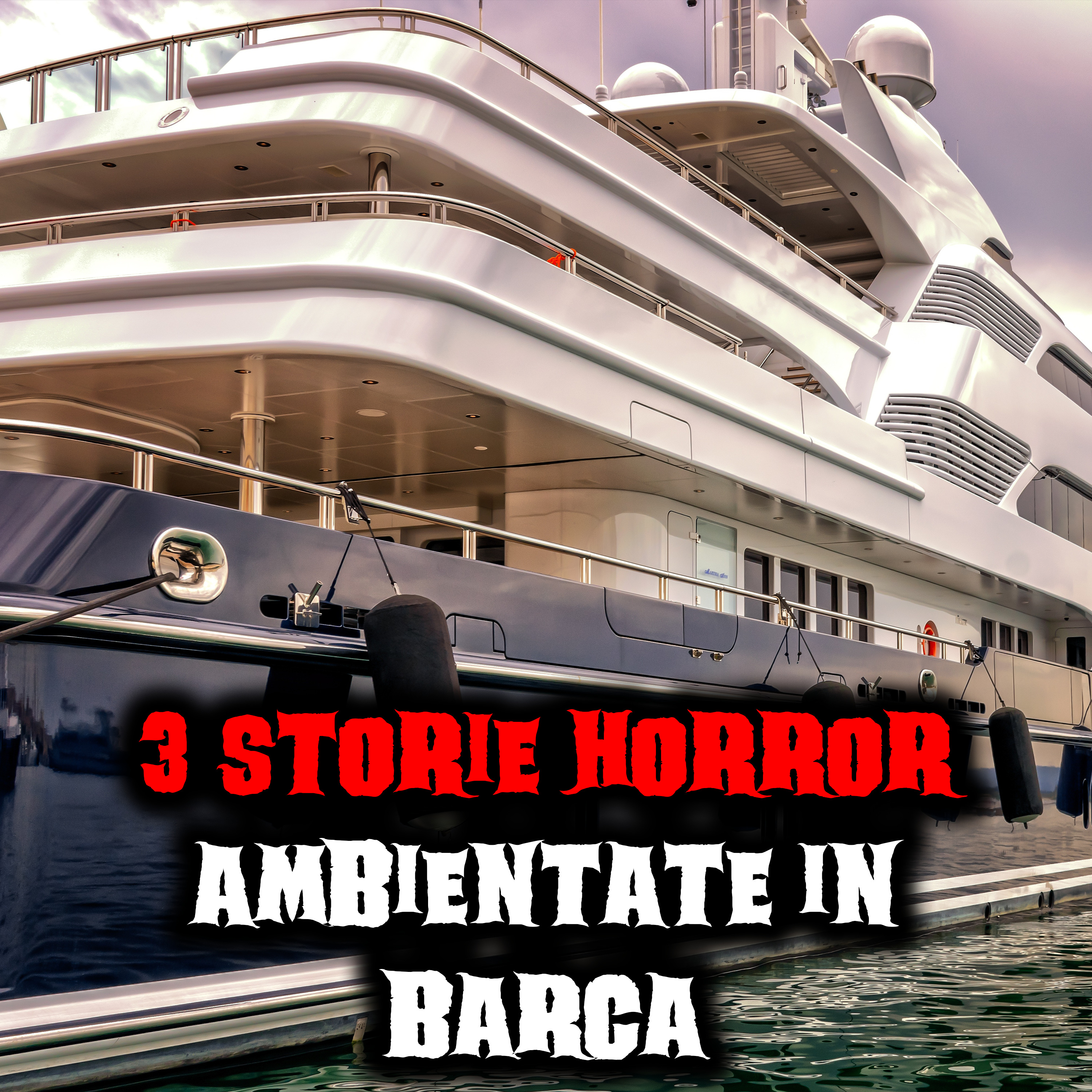 3 Storie Horror Ambientate in Barca episode artwork