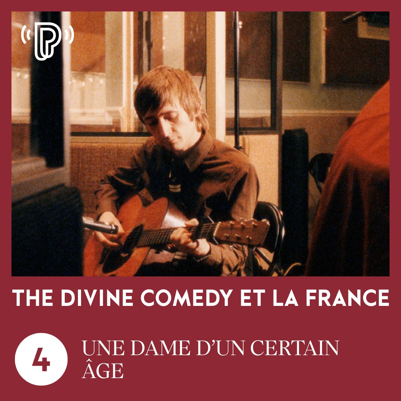 The Divine Comedy et la France #4 - Une dame d'un certain âge The Divine Comedy et la France #4 - Une dame d'un certain âge