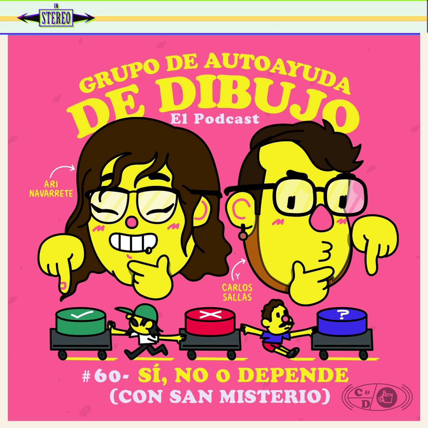 Ep. 60 - Sí, no o depende con Ari Navarrete y Carlos Sallas episode artwork