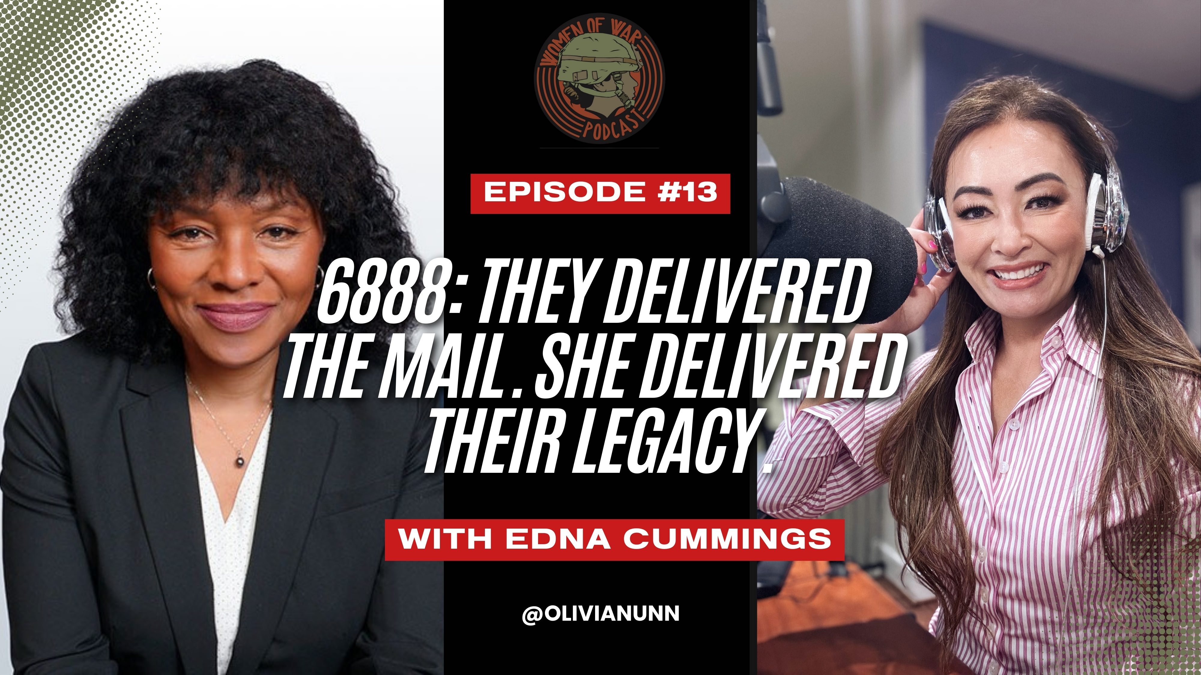 The Legacy Keeper: Edna Cummings and the Fight to Honor the 6888th Ep. 13