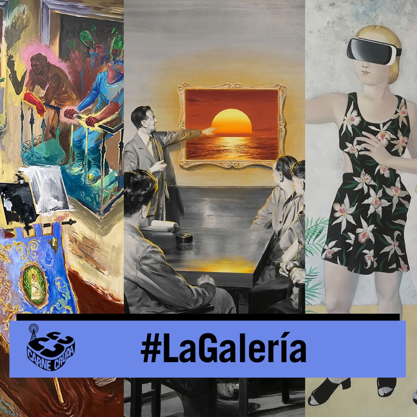 Arte: en busca del paraíso perdido (LA GALERÍA - CARNE CRUDA #895)