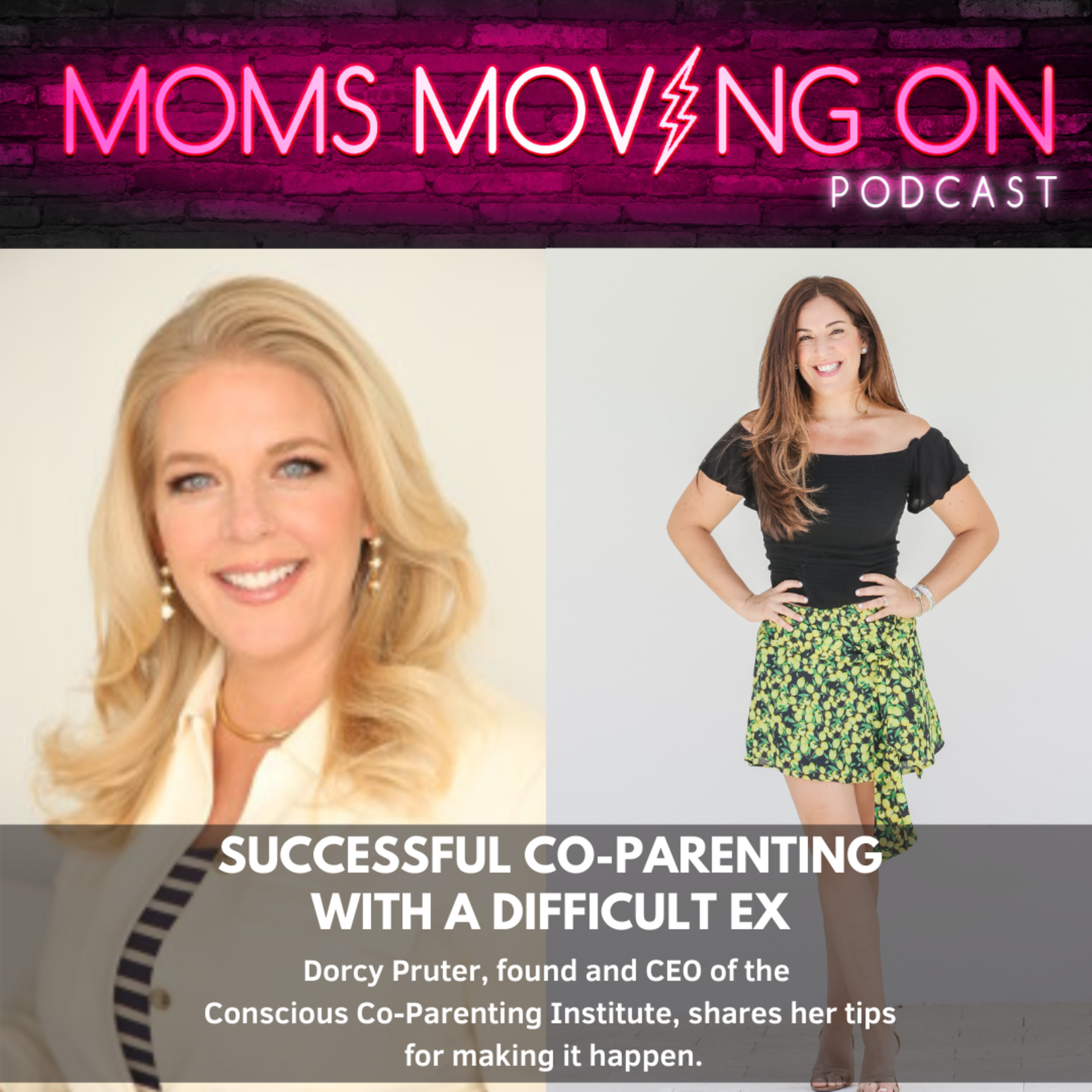 You Actually CAN Co-Parent with a Difficult Ex: Tips from Dorcy Pruter, Founder of the Conscious Co-Parenting Institute episode artwork
