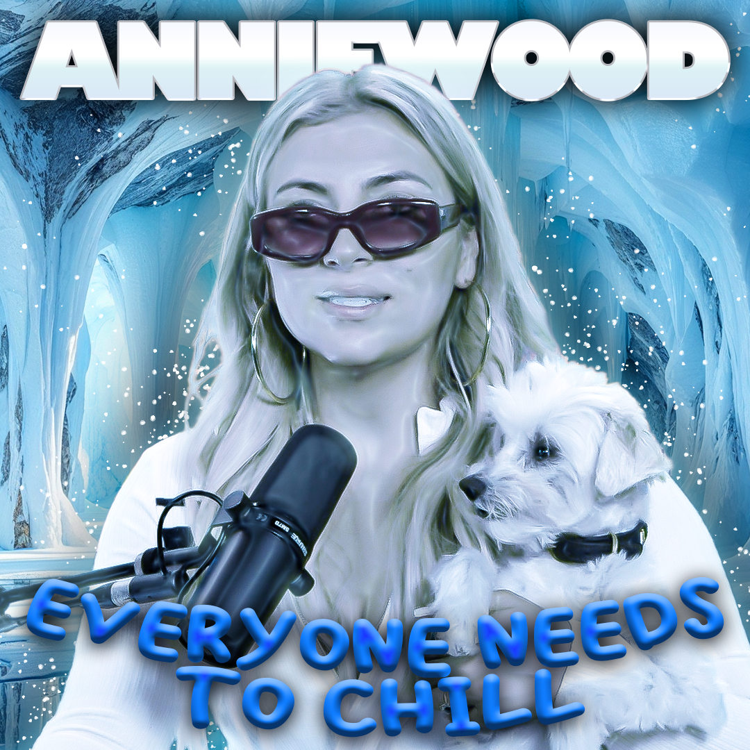 Everyone Needs to Chill! | Anniewood Pod Ep. 146 - Annie Lederman episode artwork