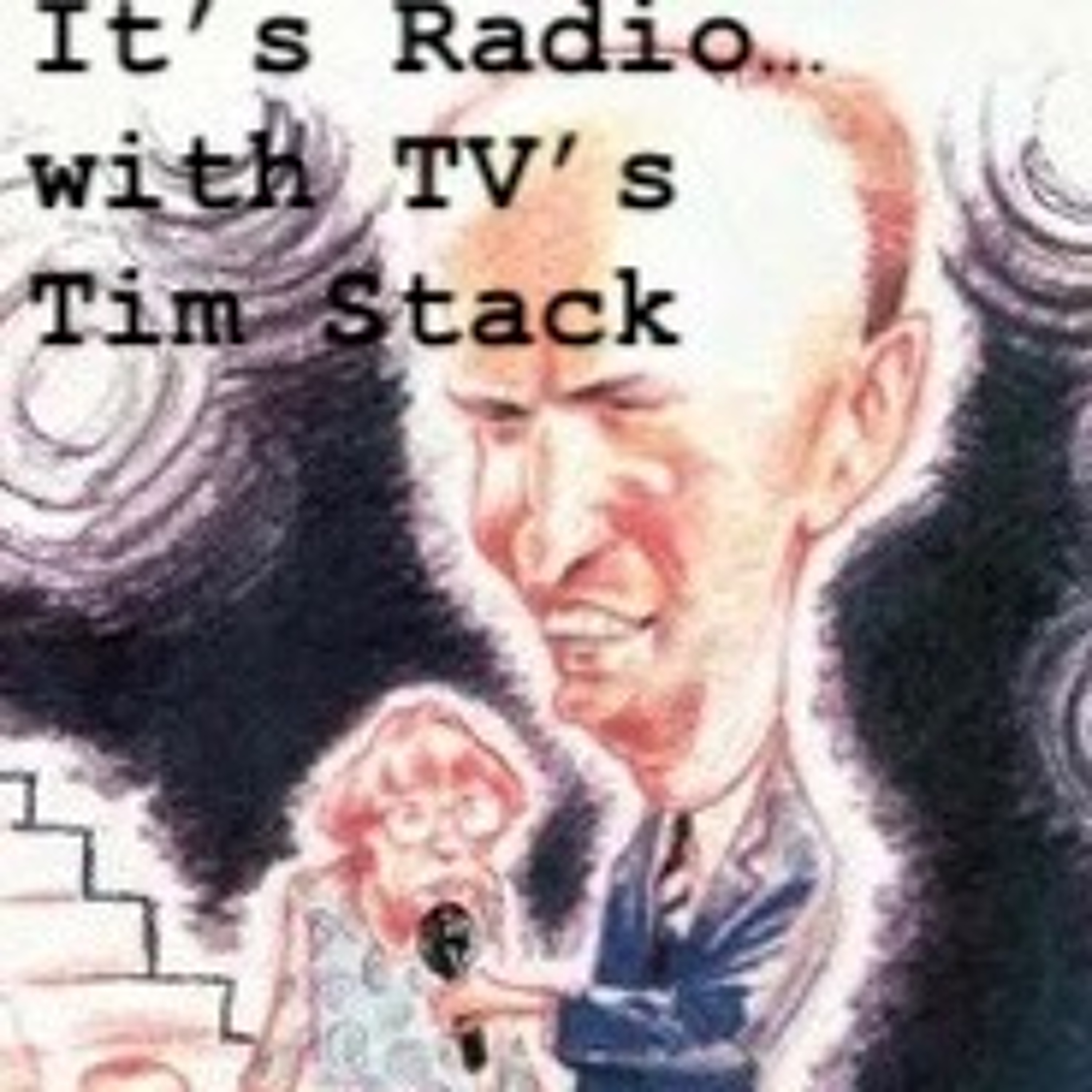Its Radio with TVs Tim Stack