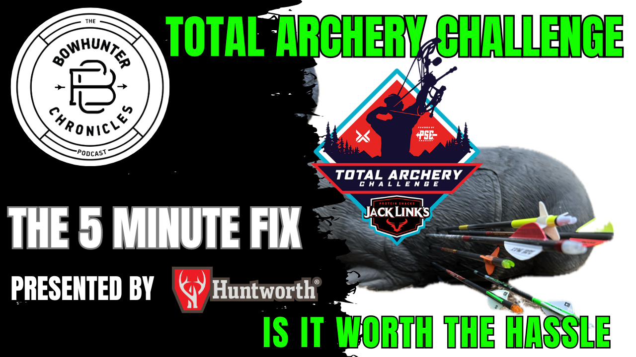 Five Minute Fix - Is the Total Archery Challenge Worth the Hassle?
