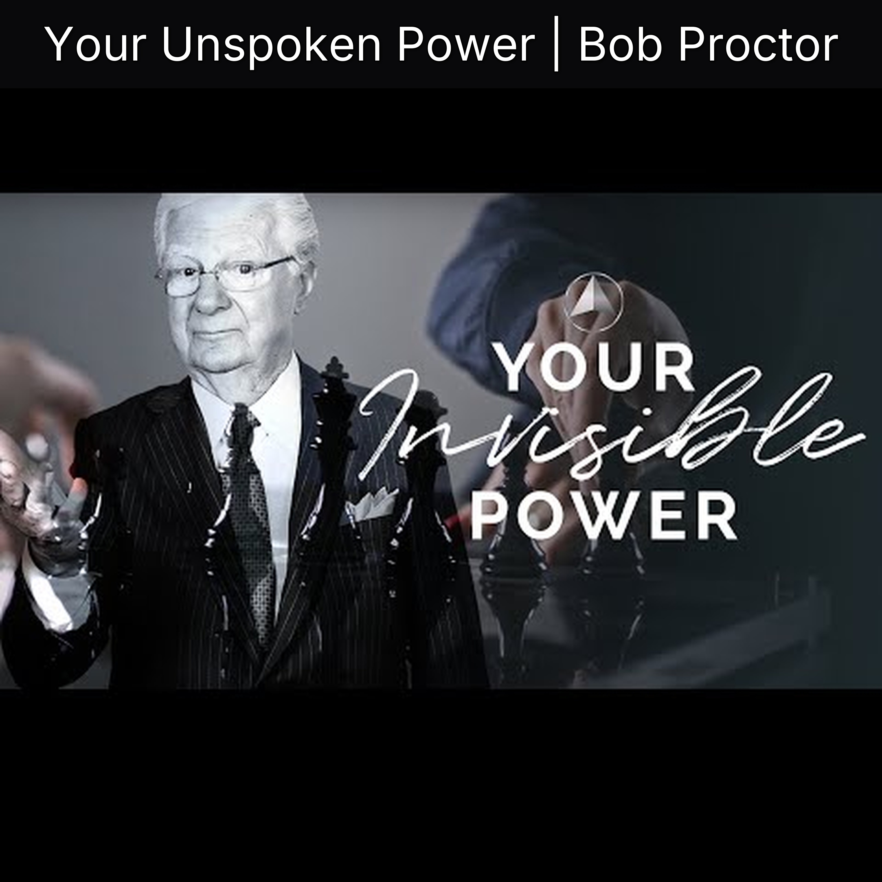 Your Unspoken Power | Bob Proctor episode artwork