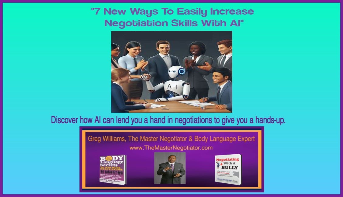 “7 New Ways To Easily Increase Negotiation Skills With AI”