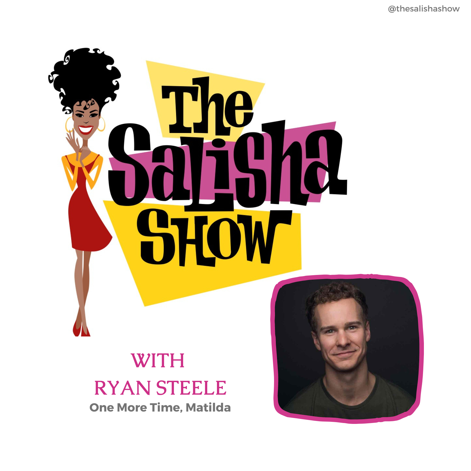 The Salisha Show-Where Broadway Meets Culture