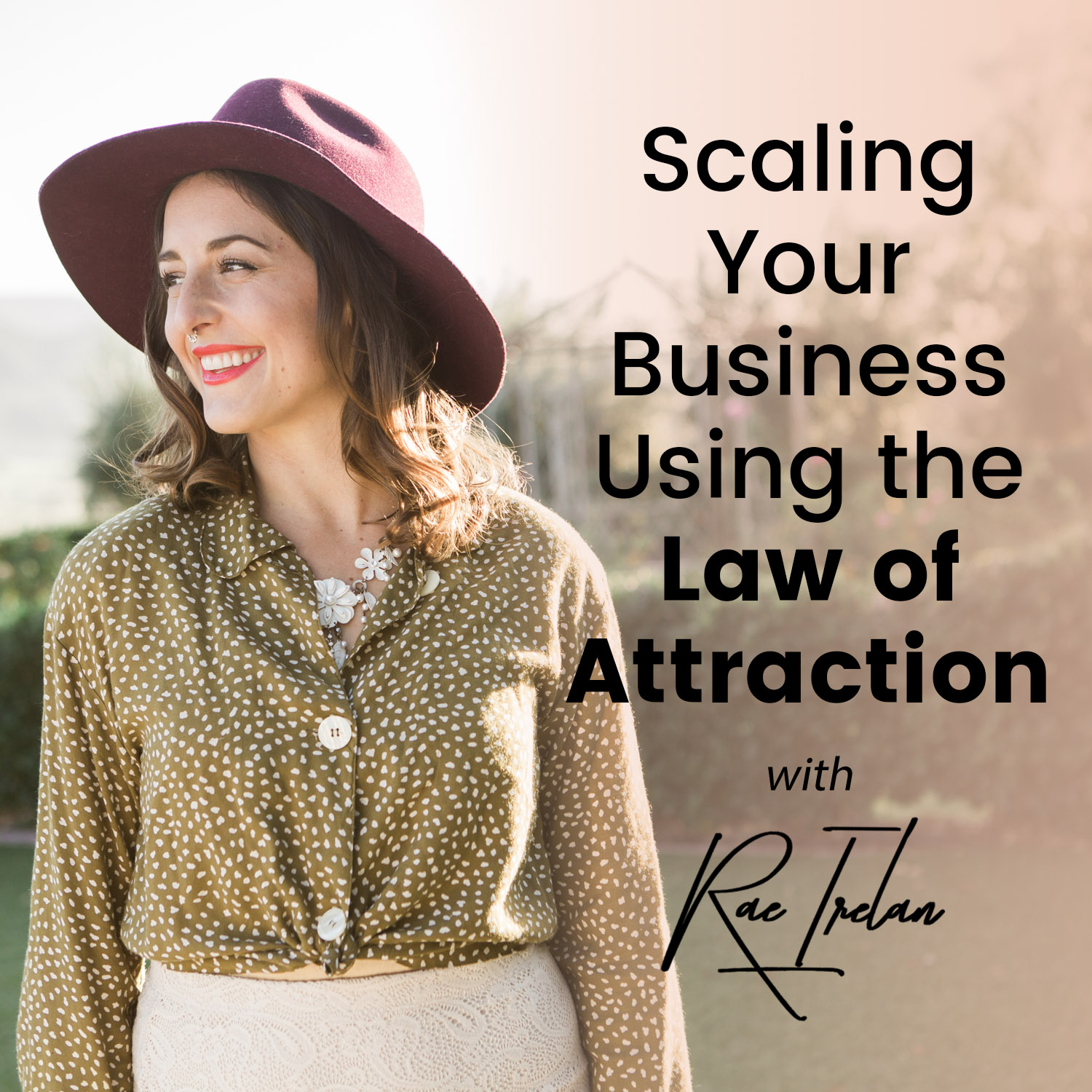 EP14 Scaling Your Business Using the Law of Attraction with Jolie Dawn episode artwork
