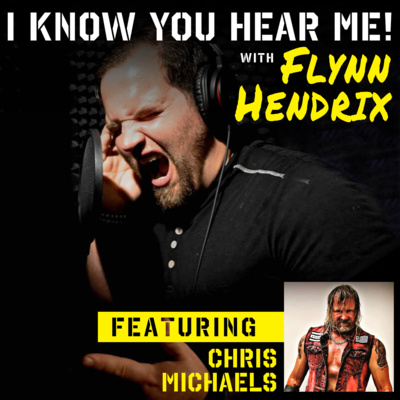 I Know You Hear Me! With Flynn Hendrix