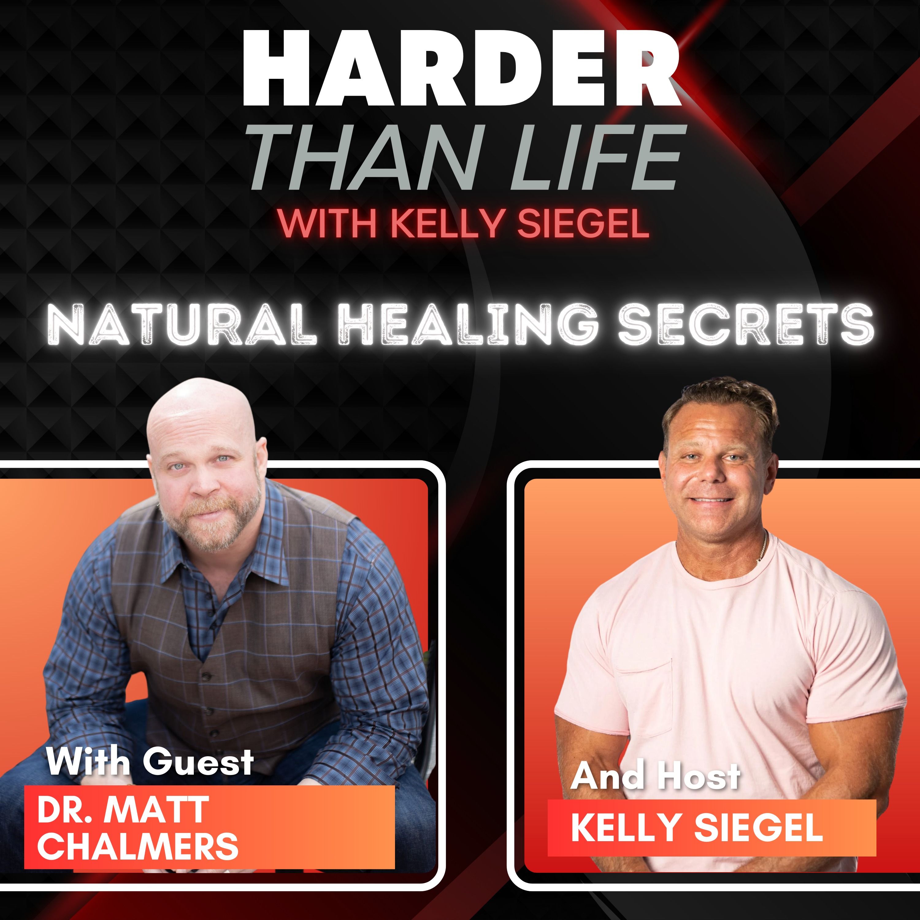 96: Natural Healing Secrets w/ Dr. Matt Chalmers