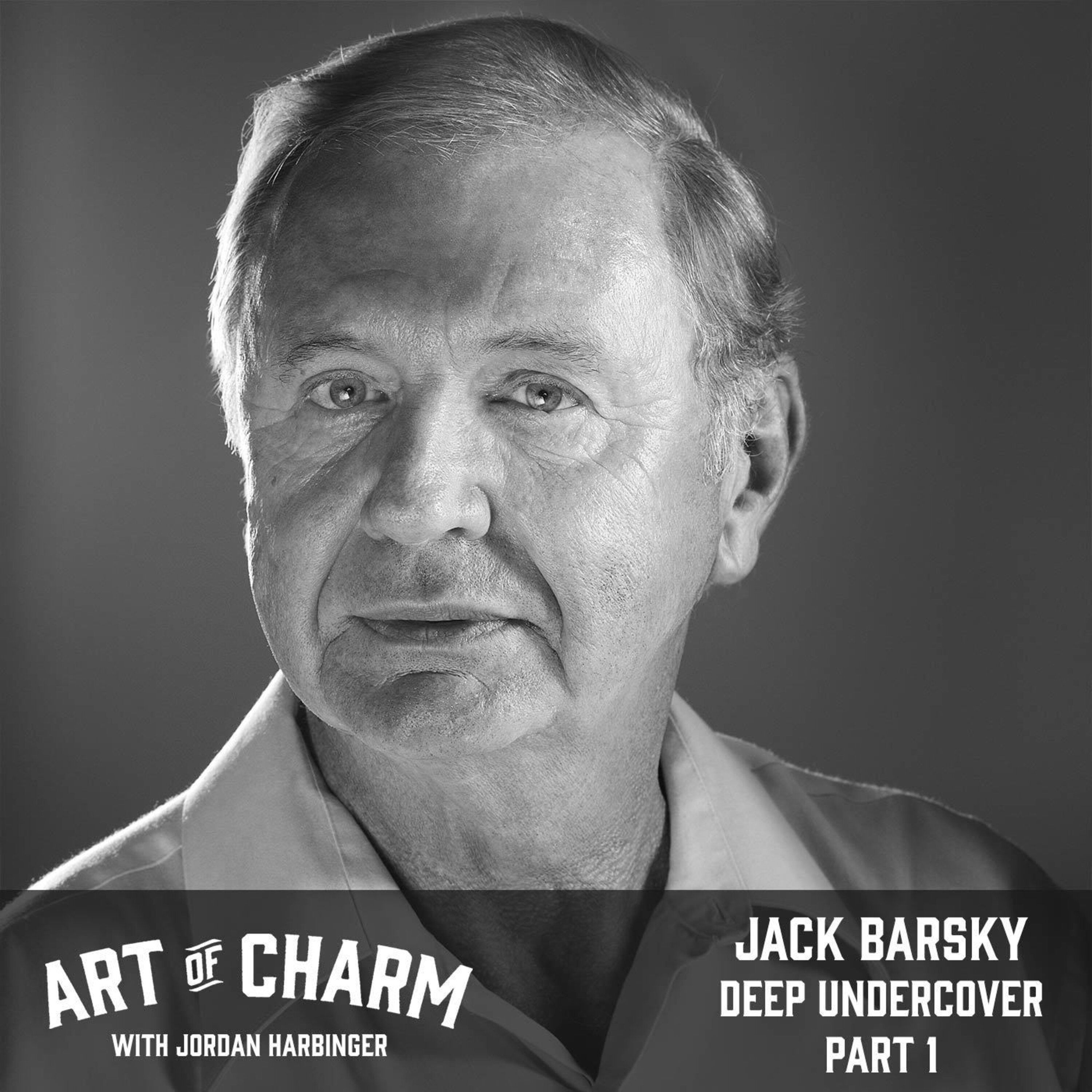 633: Jack Barsky | Deep Undercover Pt. 1