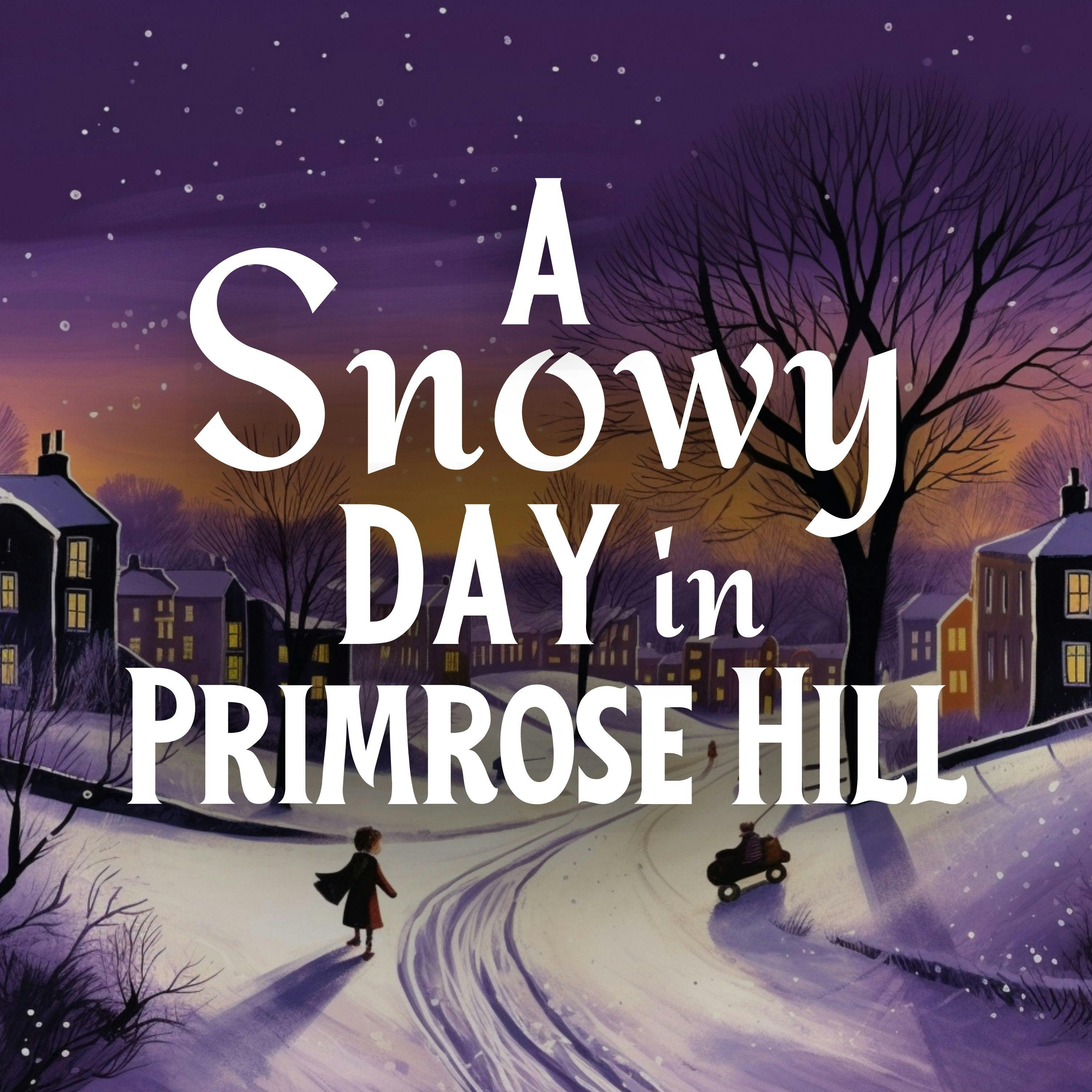 A Snowy Day in Primrose Hill